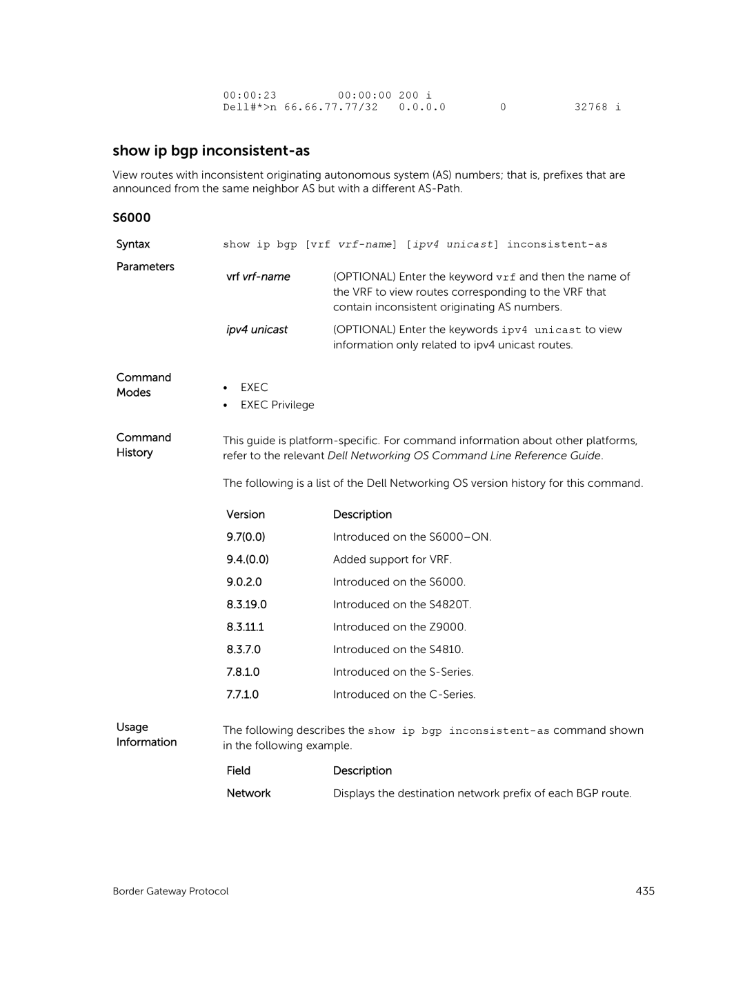 Dell 9.7(0.0) manual Show ip bgp inconsistent-as, 000023 000000 200 32768 Dell#*n 66.66.77.77/32 0.0 