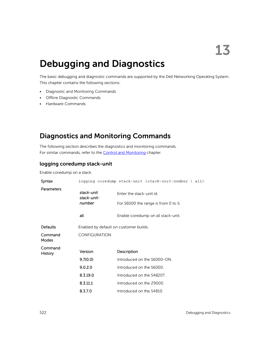 Dell 9.7(0.0) manual Debugging and Diagnostics, Diagnostics and Monitoring Commands, Logging coredump stack-unit 