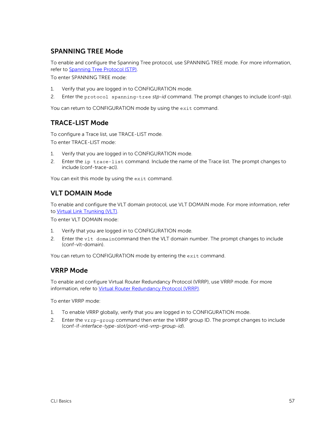 Dell 9.7(0.0) manual Spanning Tree Mode, TRACE-LIST Mode, VLT Domain Mode, Vrrp Mode 