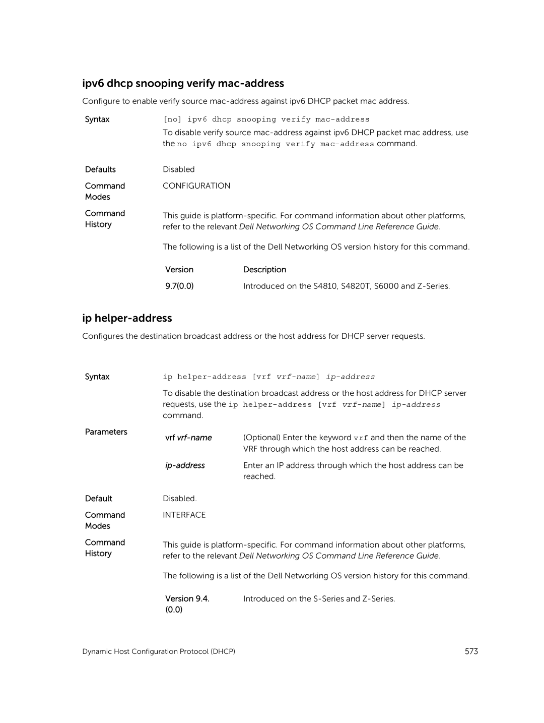 Dell 9.7(0.0) manual Ipv6 dhcp snooping verify mac-address, Ip helper-address, No ipv6 dhcp snooping verify mac-address 