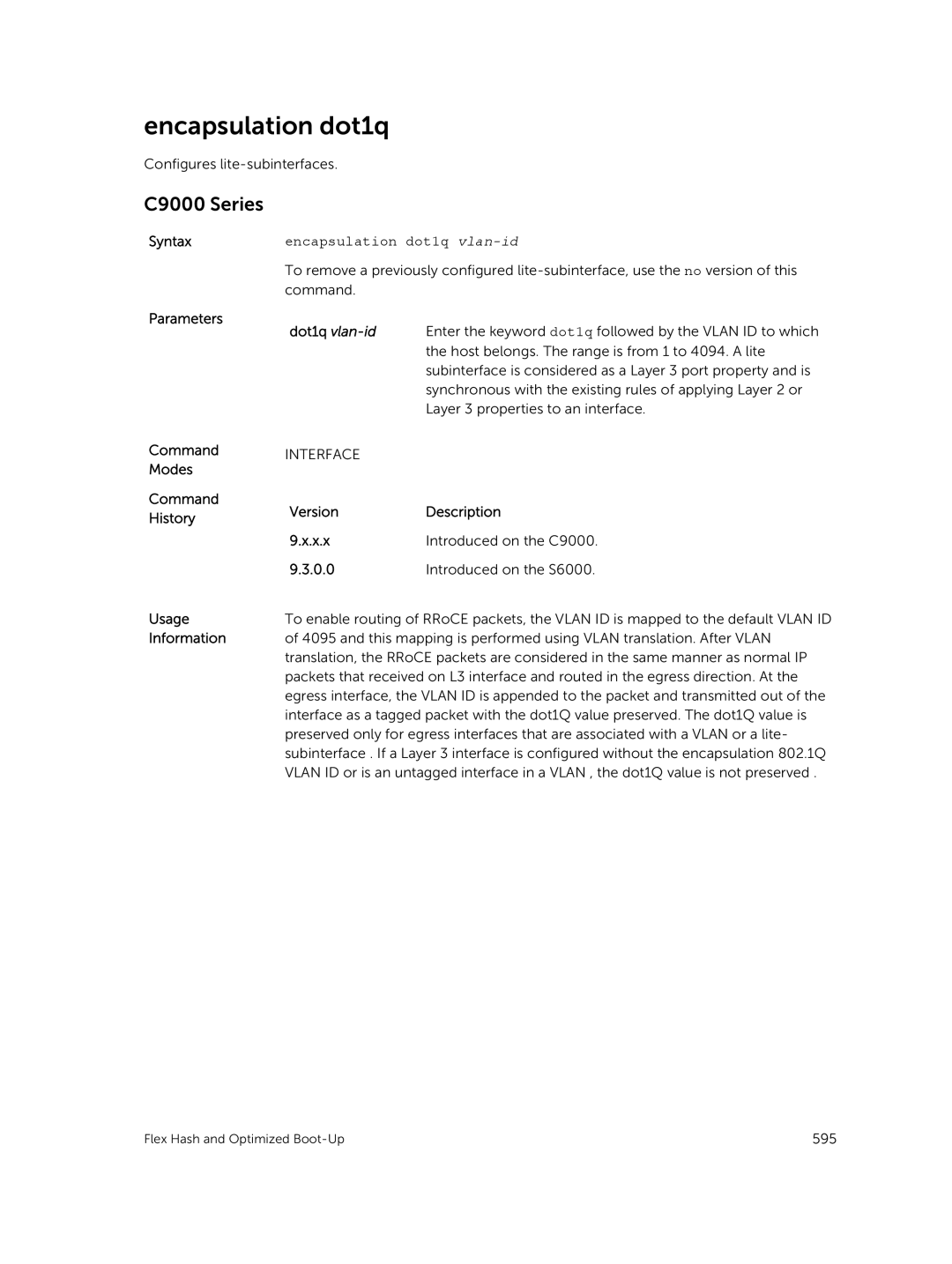 Dell 9.7(0.0) manual Encapsulation dot1q vlan-id, VersionDescription X.x Introduced on the C9000 