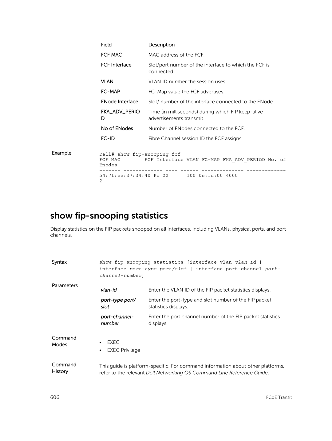 Dell 9.7(0.0) manual Show fip-snooping statistics, FCF Interface, No of ENodes, Fcf Mac, Port-channel 