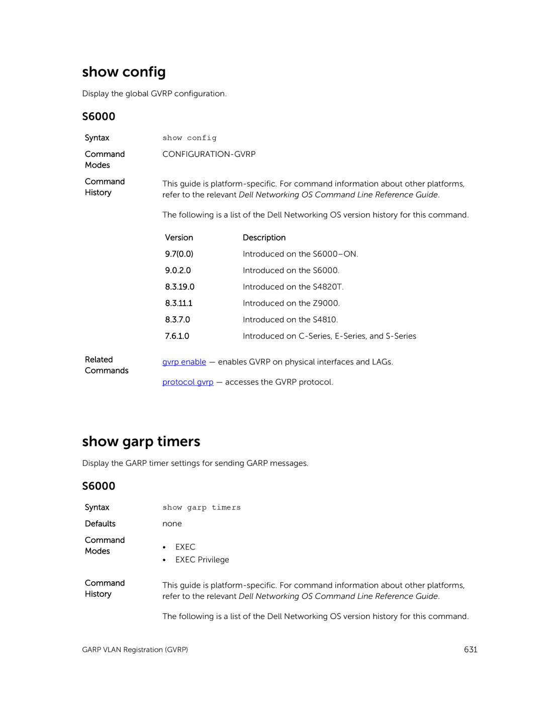 Dell 9.7(0.0) manual Show config, Show garp timers, Syntax Command Modes Command History Related Commands 