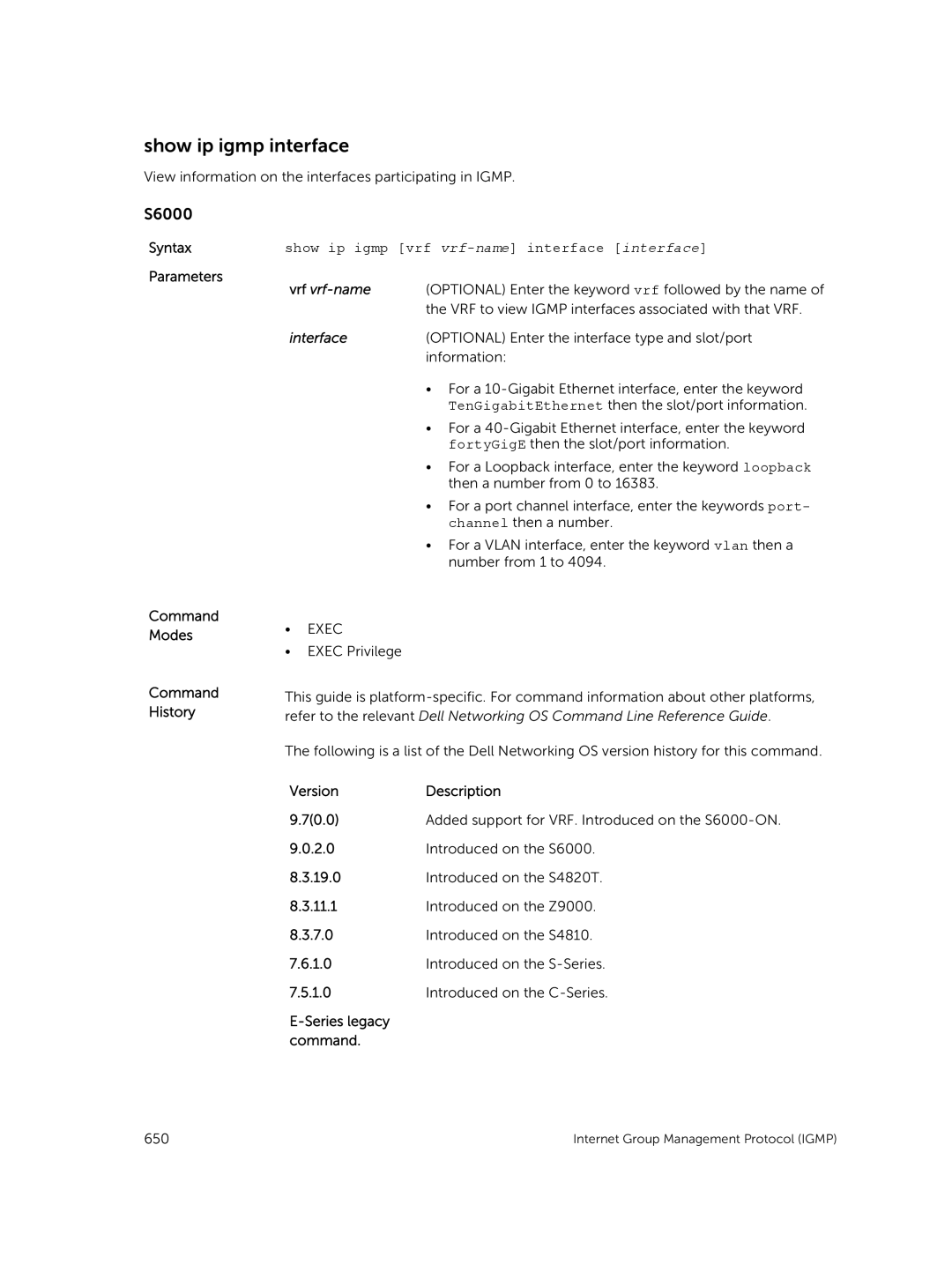 Dell 9.7(0.0) manual Show ip igmp interface, Syntaxshow ip igmp vrf vrf-name interface interface 