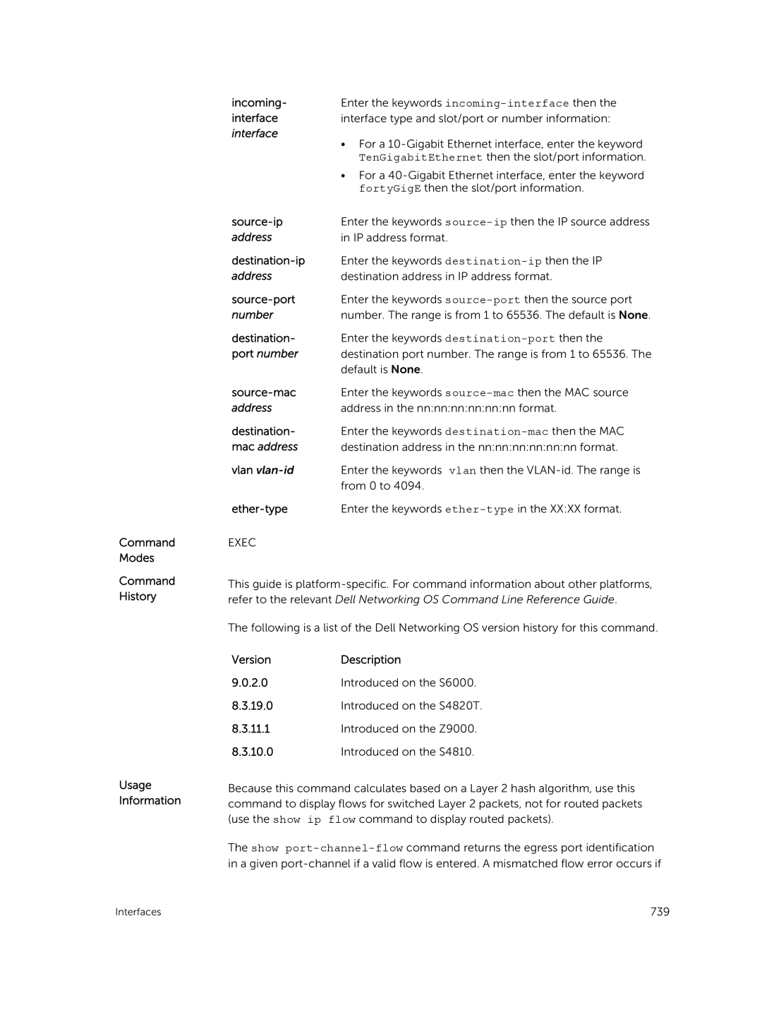 Dell 9.7(0.0) Command Modes Command History Usage Information Incoming, Source-ip, Destination-ip, Source-port, Source-mac 