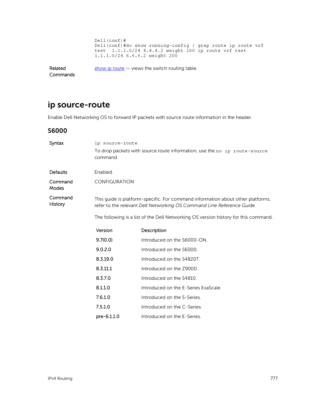 Dell 9.7(0.0) manual Ip source-route, Dellconf#do show running-config grep route ip route vrf, 1.0/24 6.6.6.2 weight 