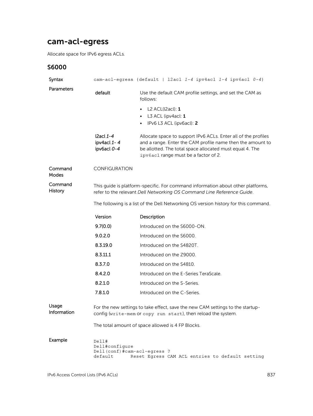 Dell 9.7(0.0) manual Cam-acl-egress default l2acl 1-4ipv4acl 1-4ipv6acl, L2acl, Ipv4acl 1, Ipv6acl 