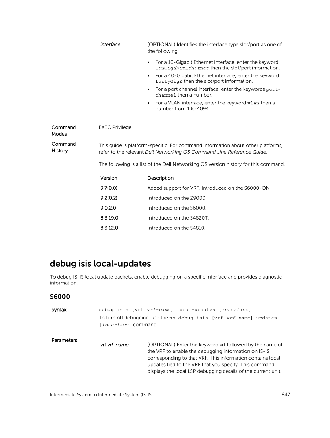 Dell 9.7(0.0) manual Debug isis local-updates, Syntaxdebug isis vrf vrf-name local-updates interface 