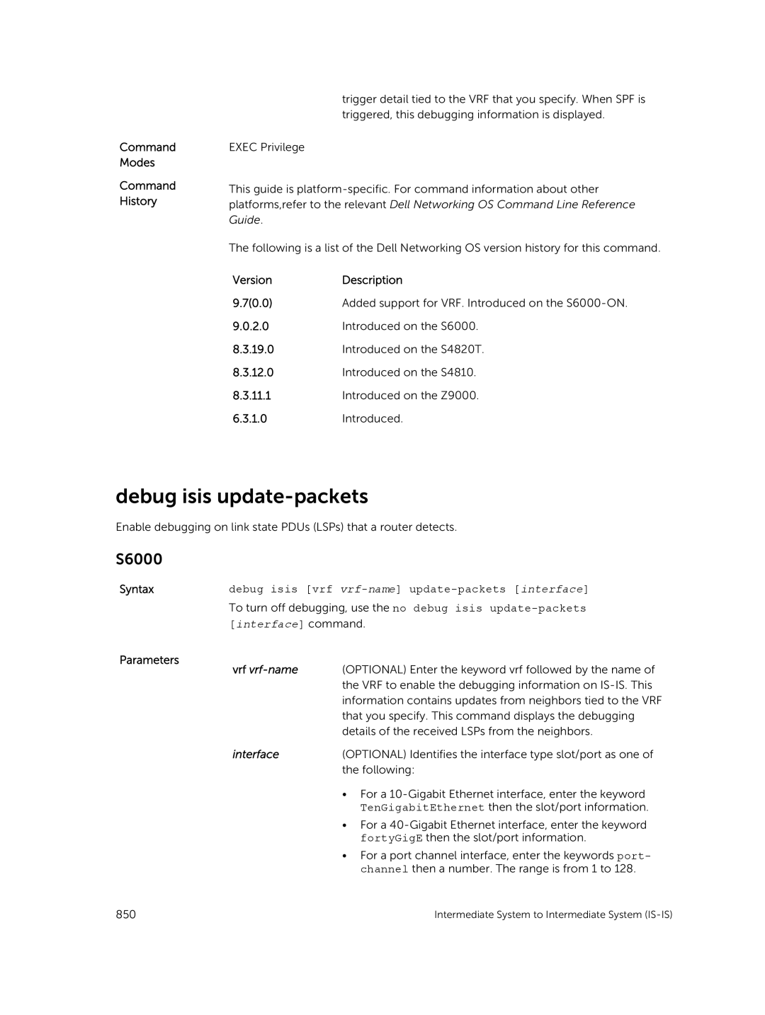 Dell 9.7(0.0) manual Debug isis update-packets, Debug isis vrf vrf-name update-packets interface 