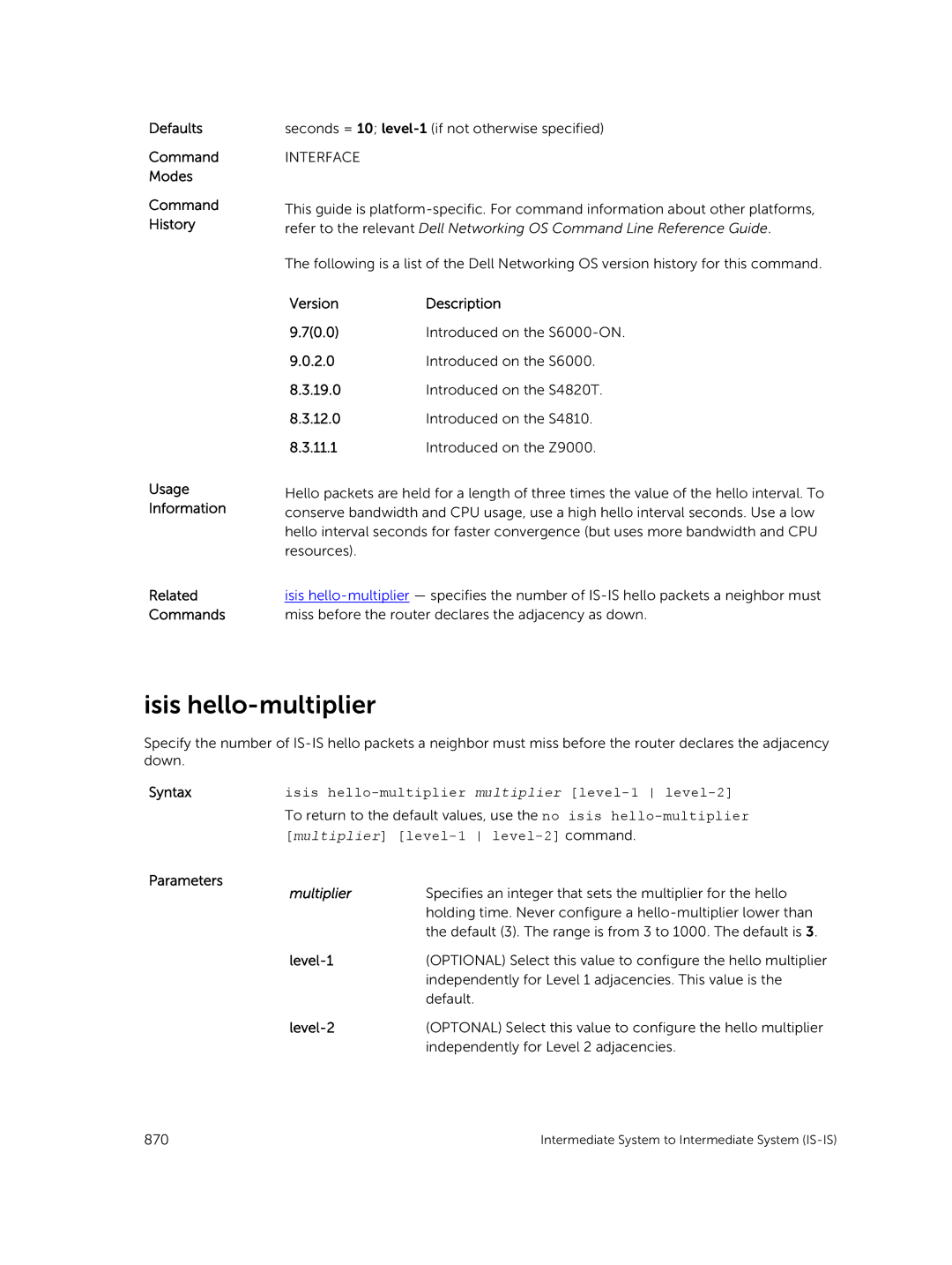 Dell 9.7(0.0) manual Isis hello-multiplier, Syntaxisis hello-multiplier multiplier level-1 level-2, Multiplier 