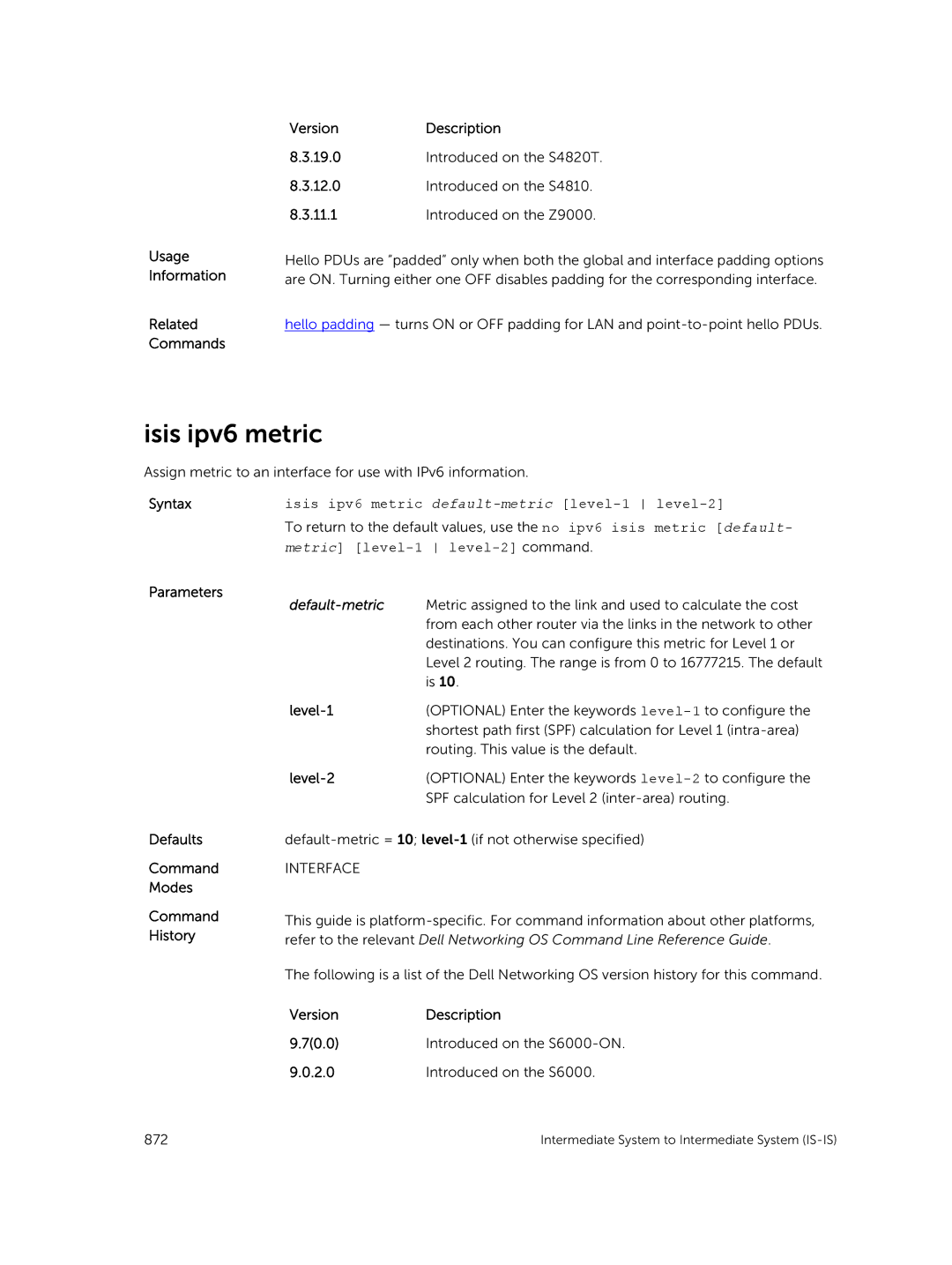 Dell 9.7(0.0) manual Isis ipv6 metric, Syntaxisis ipv6 metric default-metriclevel-1 level-2, Default-metric 