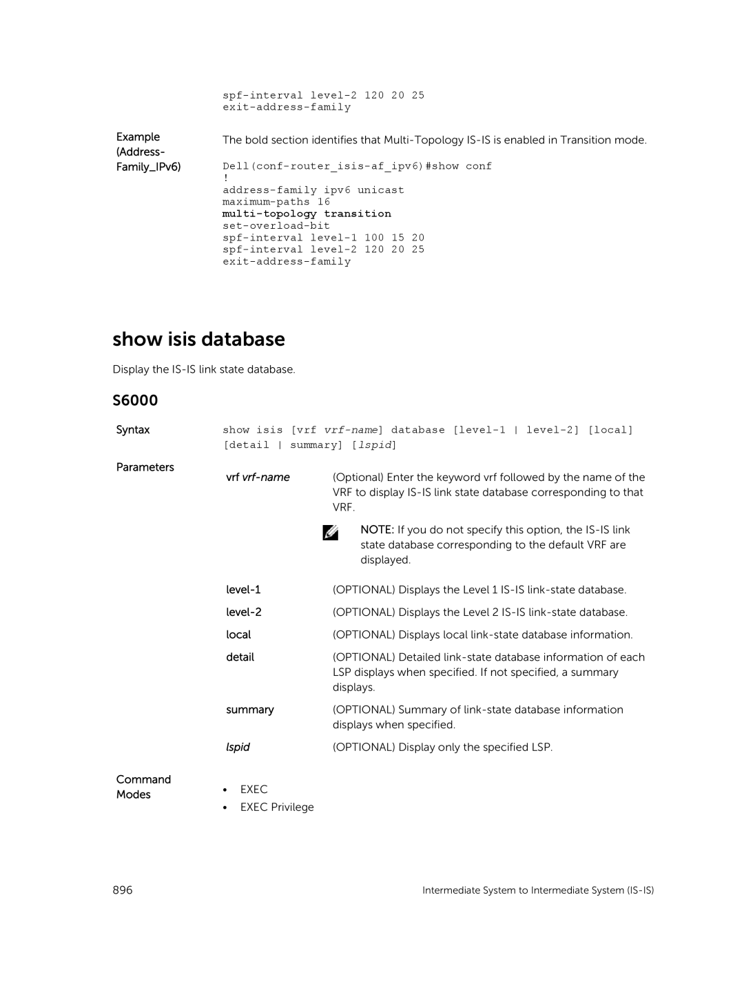 Dell 9.7(0.0) Show isis database, Example Address- FamilyIPv6, Spf-interval level-2 120 20 25 exit-address-family, Lspid 