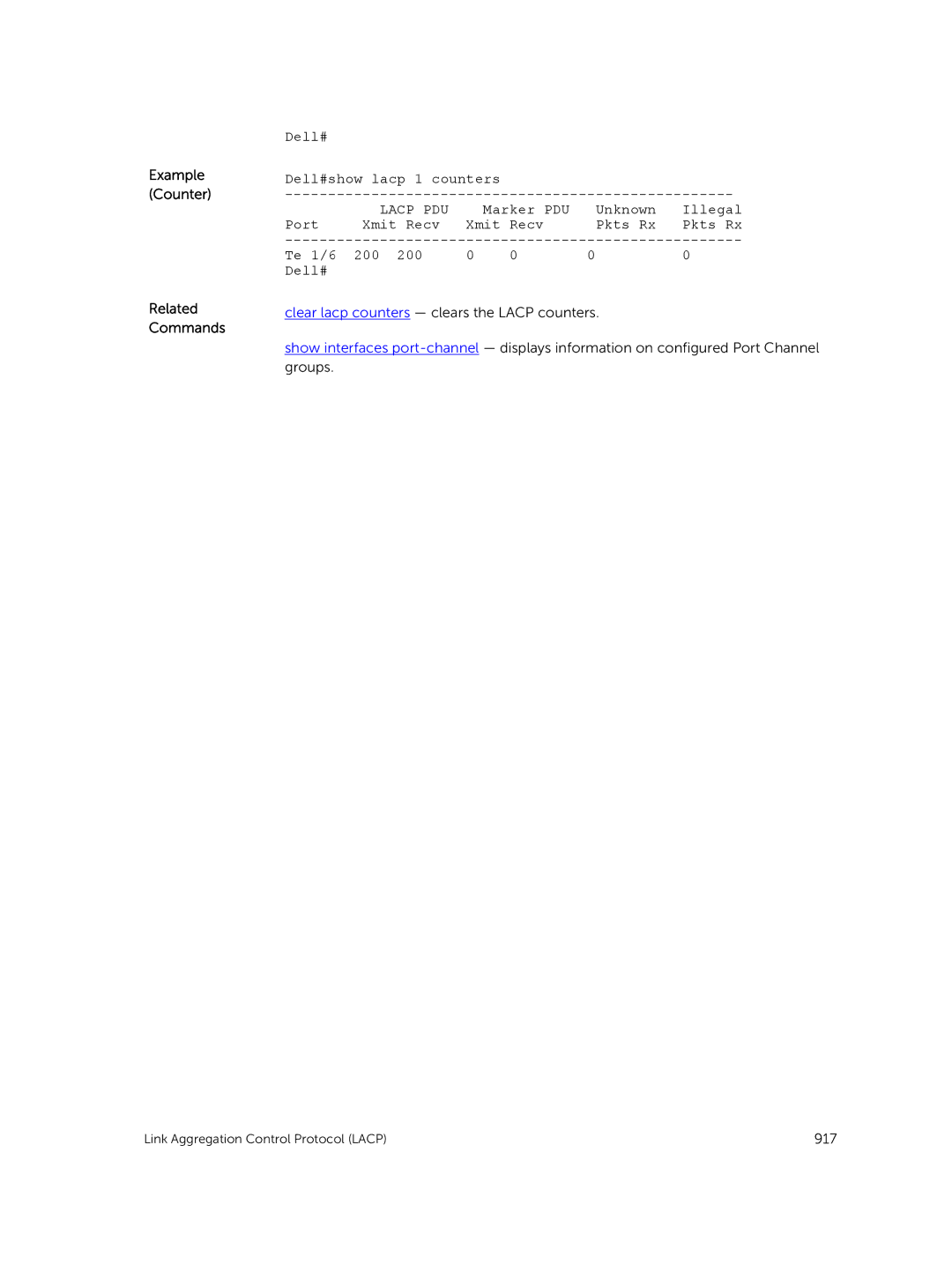 Dell 9.7(0.0) manual Example Counter Related Commands, Dell# Dell#show lacp 1 counters Port, Lacp PDU 