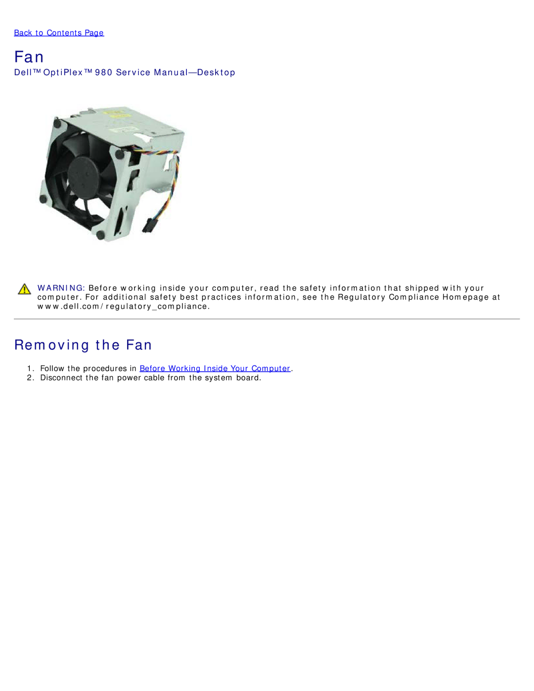 Dell 980 service manual Removing the Fan 