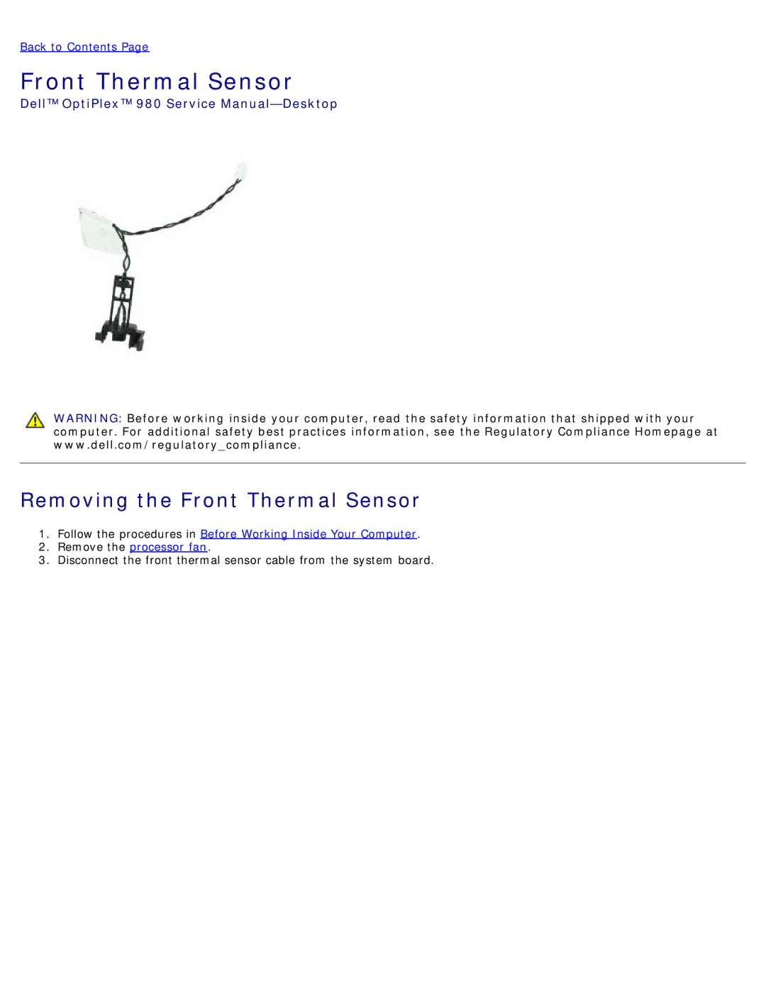 Dell 980 service manual Removing the Front Thermal Sensor 