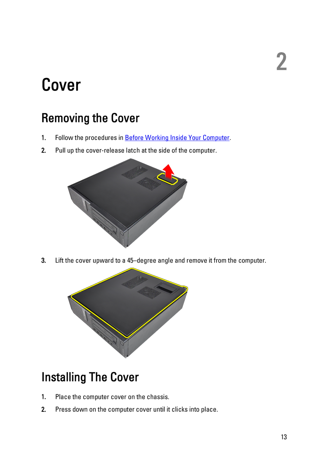 Dell 990 service manual Removing the Cover, Installing The Cover 