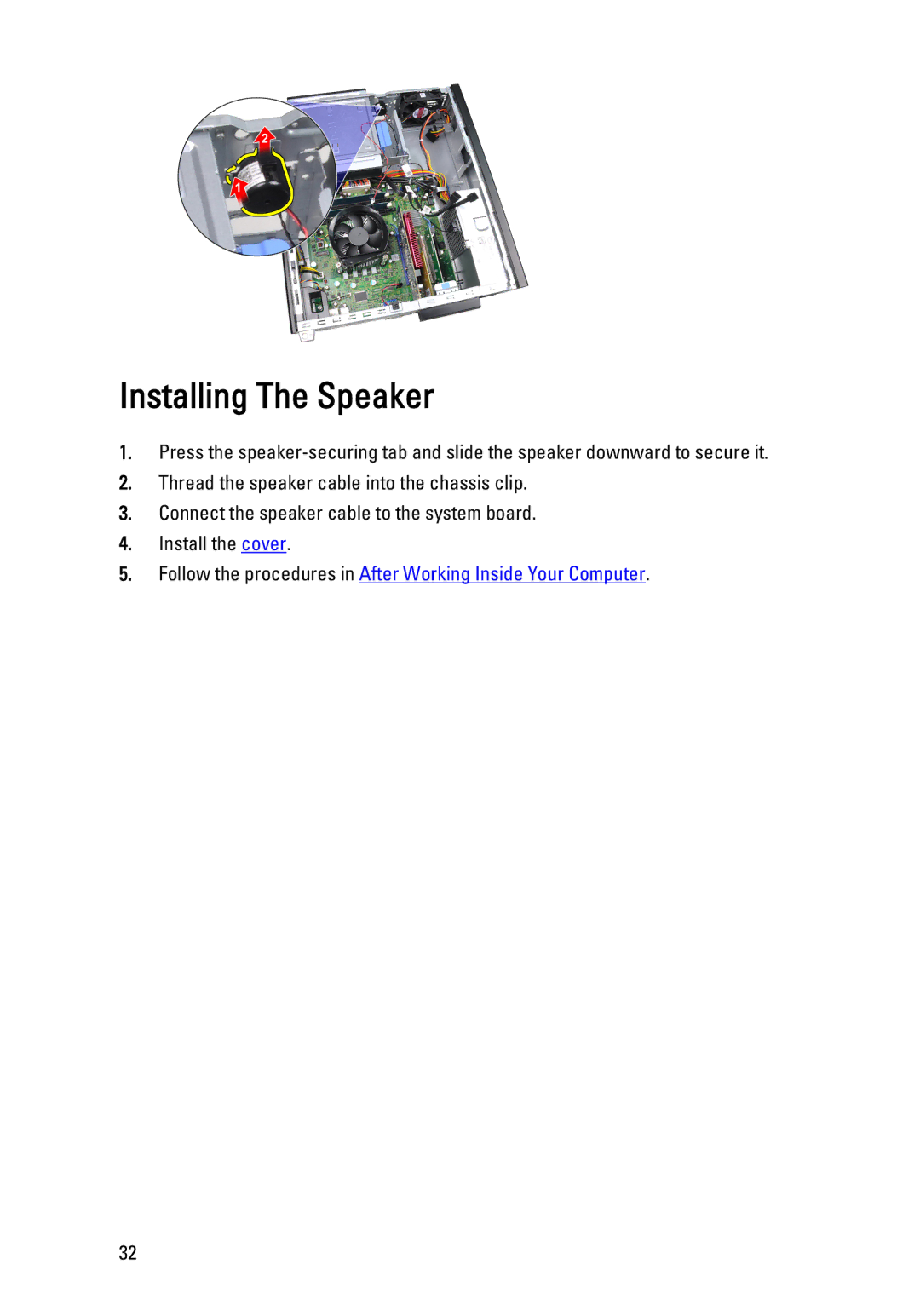 Dell 990 service manual Installing The Speaker 