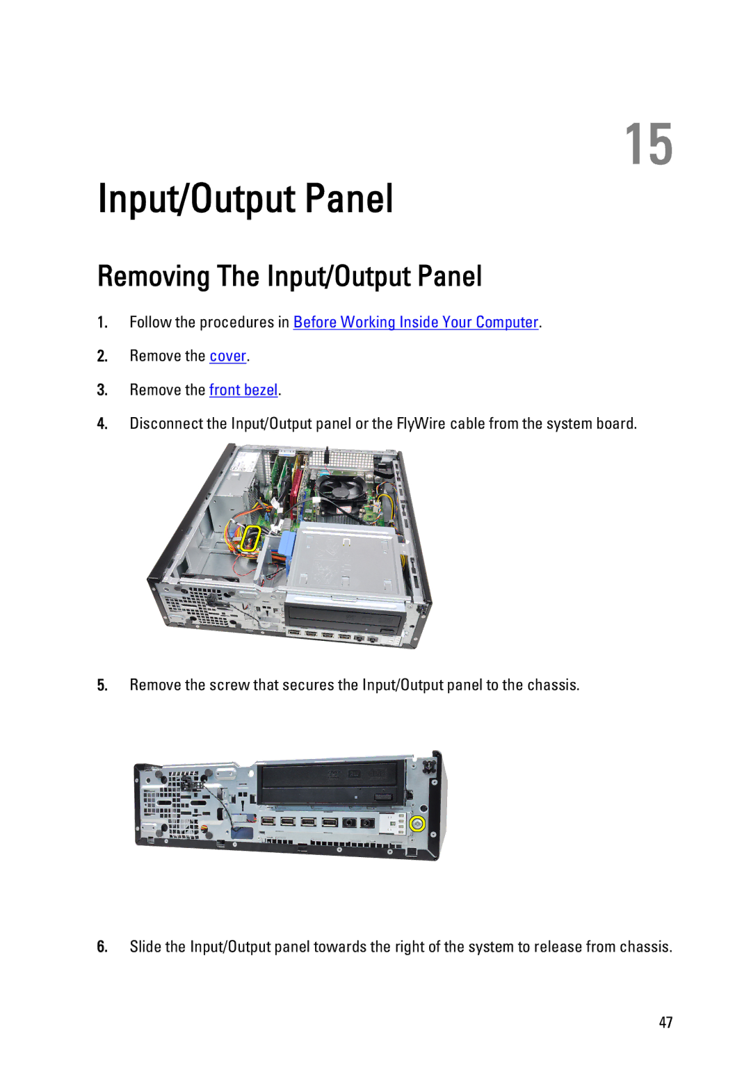 Dell 990 service manual Removing The Input/Output Panel 