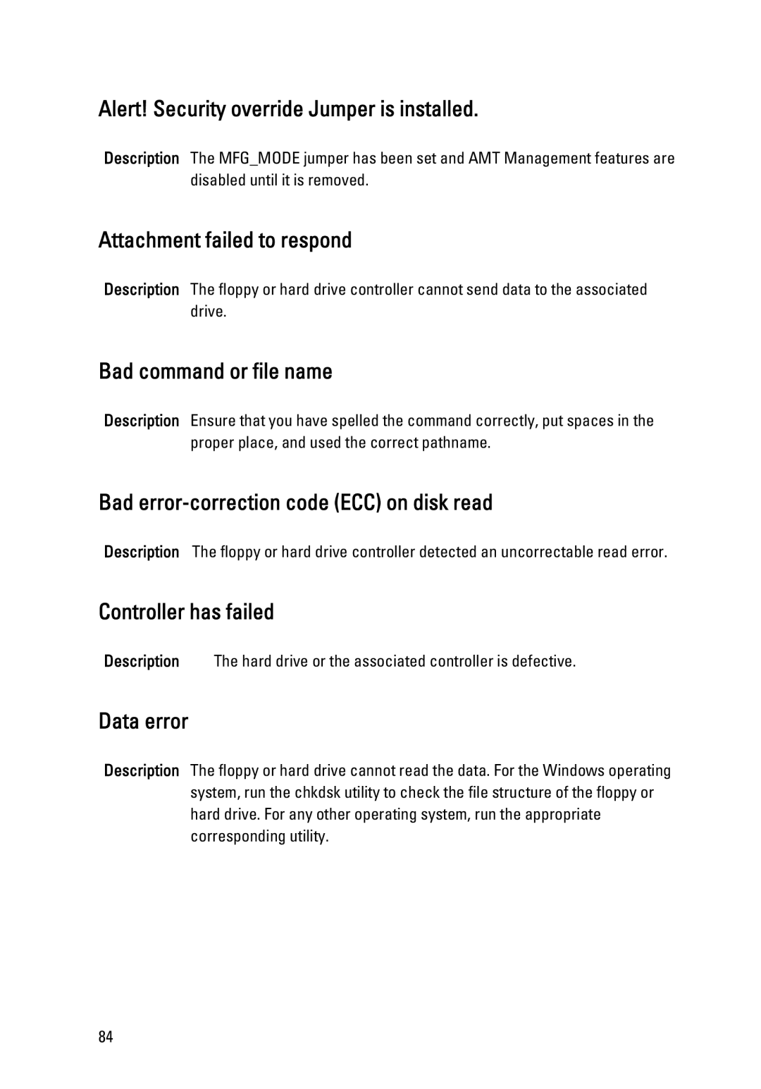 Dell 990 Alert! Security override Jumper is installed, Attachment failed to respond, Bad command or file name, Data error 