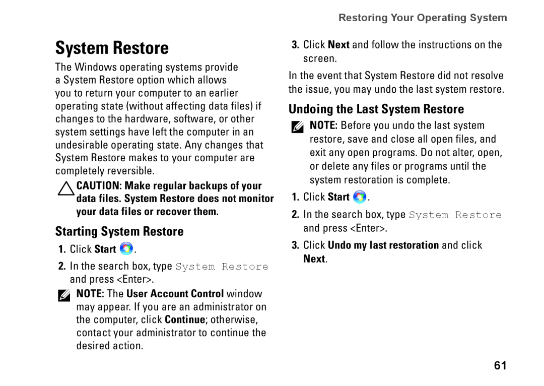 Dell 9N1F7, N5010, P10F, M5010 Starting System Restore, Undoing the Last System Restore, Restoring Your Operating System 