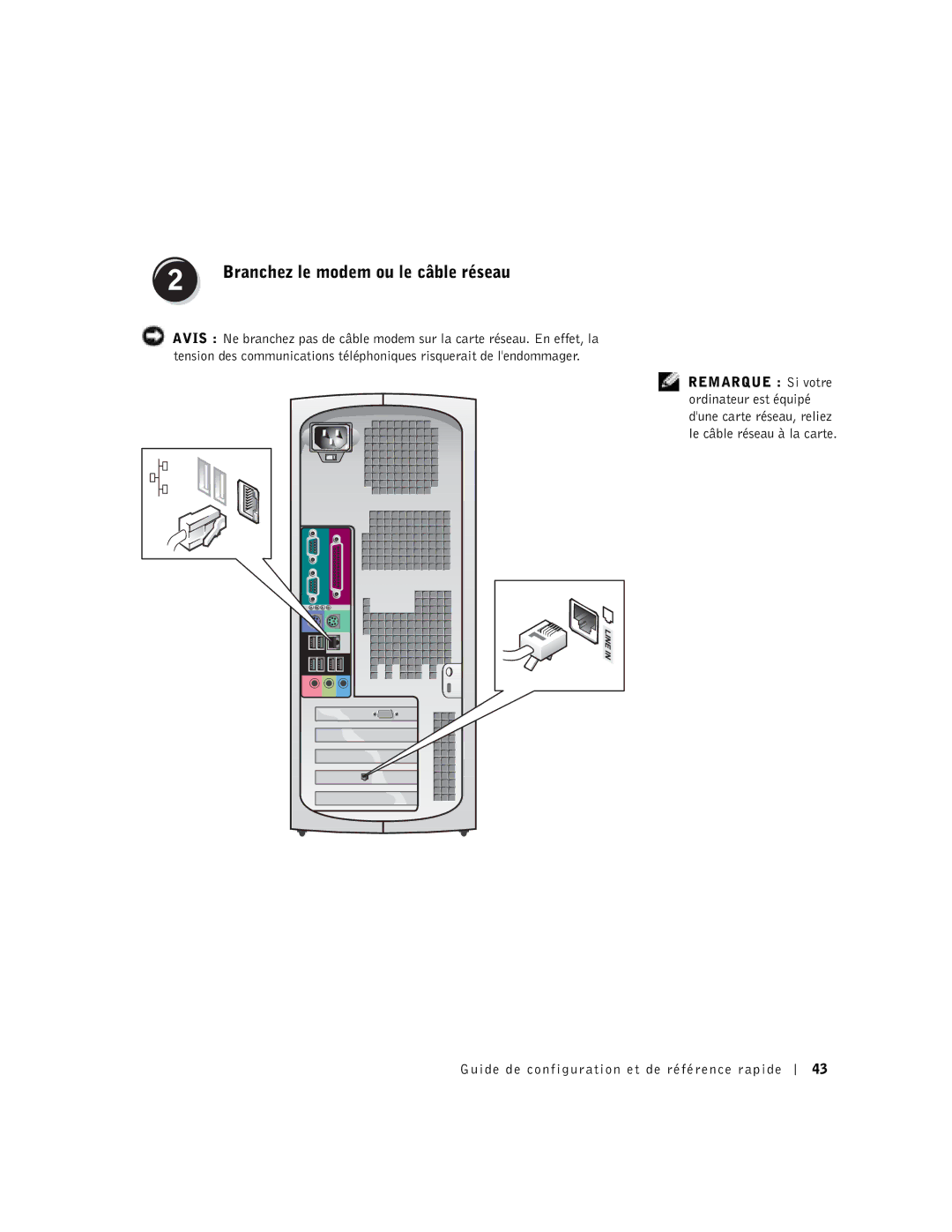 Dell 9T217 manual Branchez le modem ou le câble réseau 