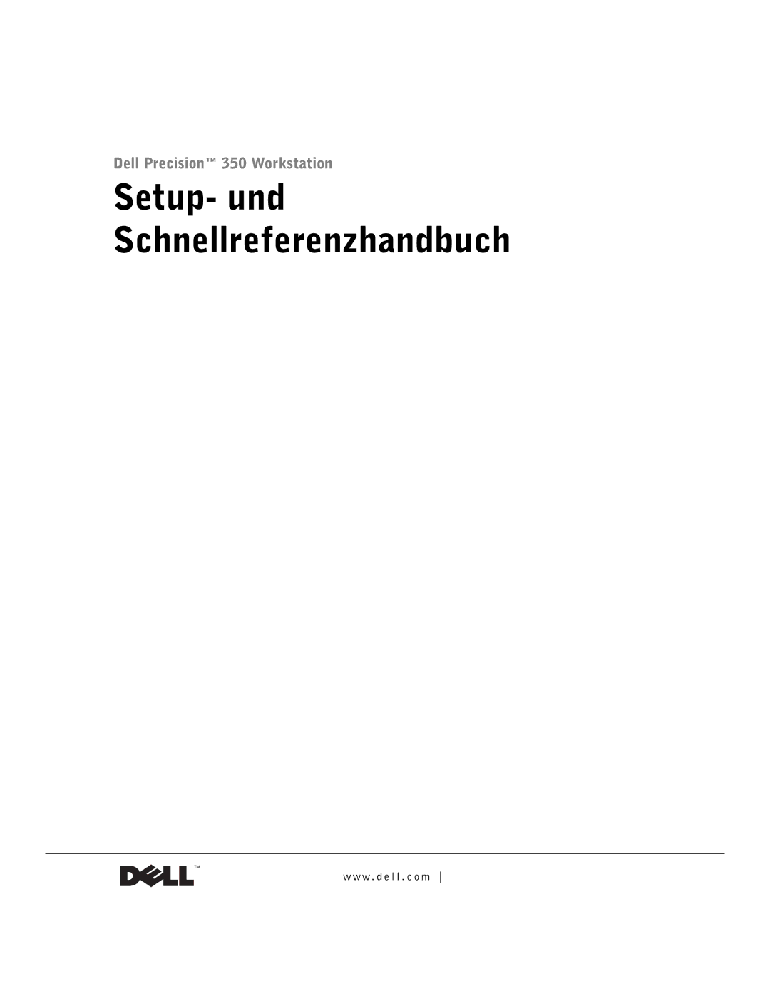 Dell 9T217 manual Setup- und Schnellreferenzhandbuch, W . d e l l . c o m 