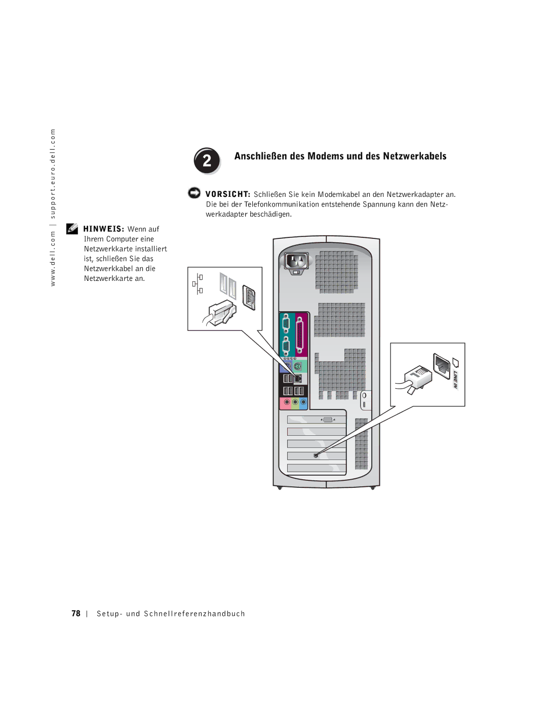 Dell 9T217 manual Anschließen des Modems und des Netzwerkabels 