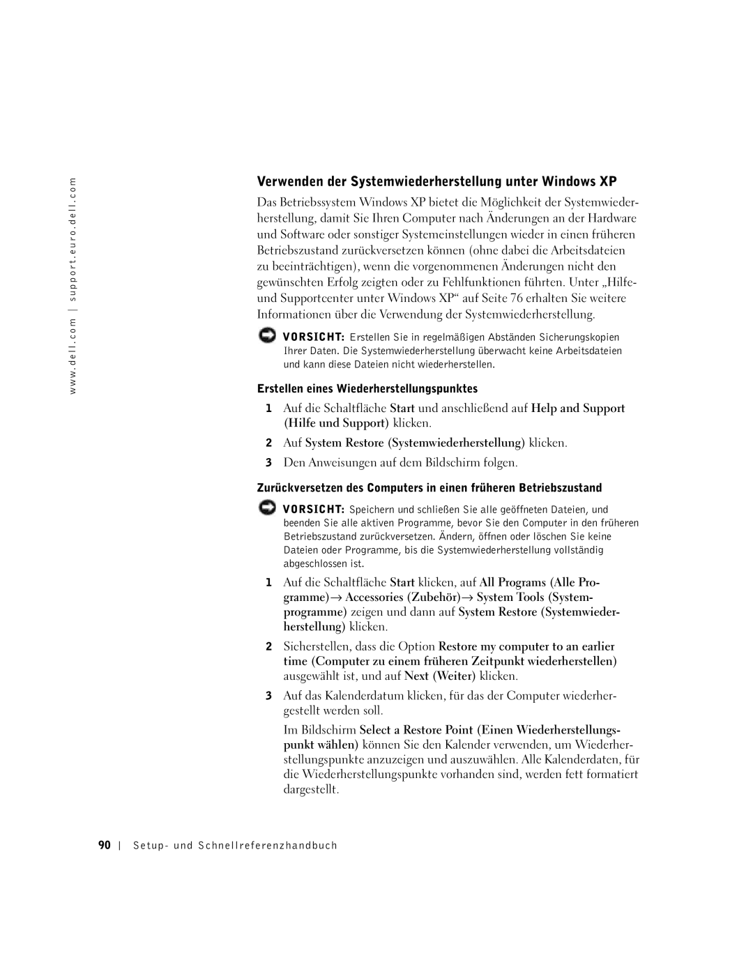 Dell 9T217 manual Verwenden der Systemwiederherstellung unter Windows XP, Erstellen eines Wiederherstellungspunktes 