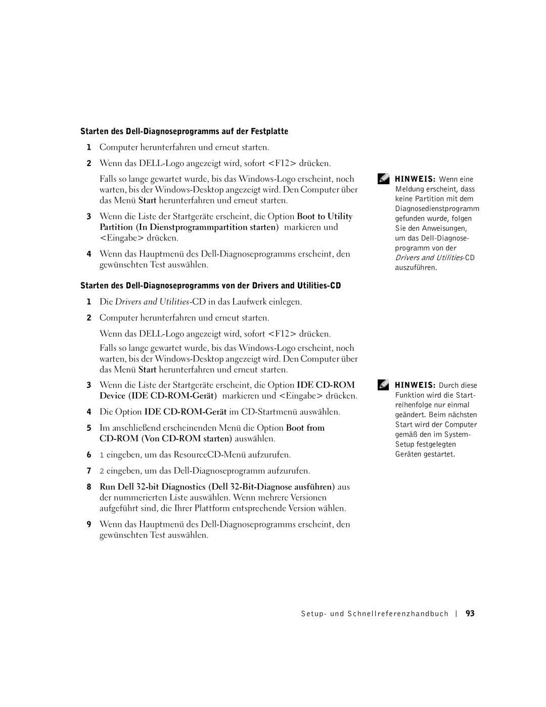 Dell 9T217 manual Starten des Dell-Diagnoseprogramms auf der Festplatte 