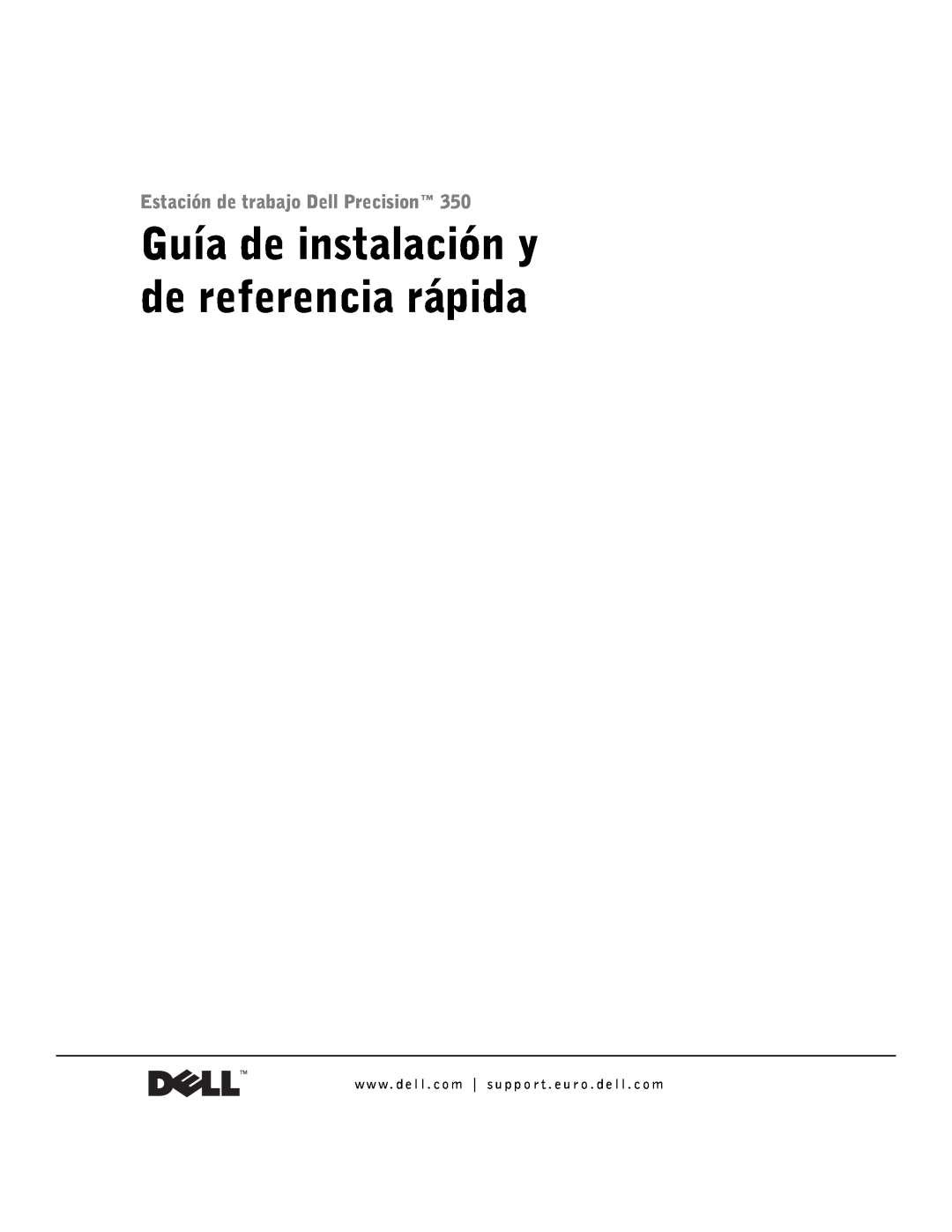 Dell 9T217 manual Guía de instalación y de referencia rápida, Estación de trabajo Dell Precision 