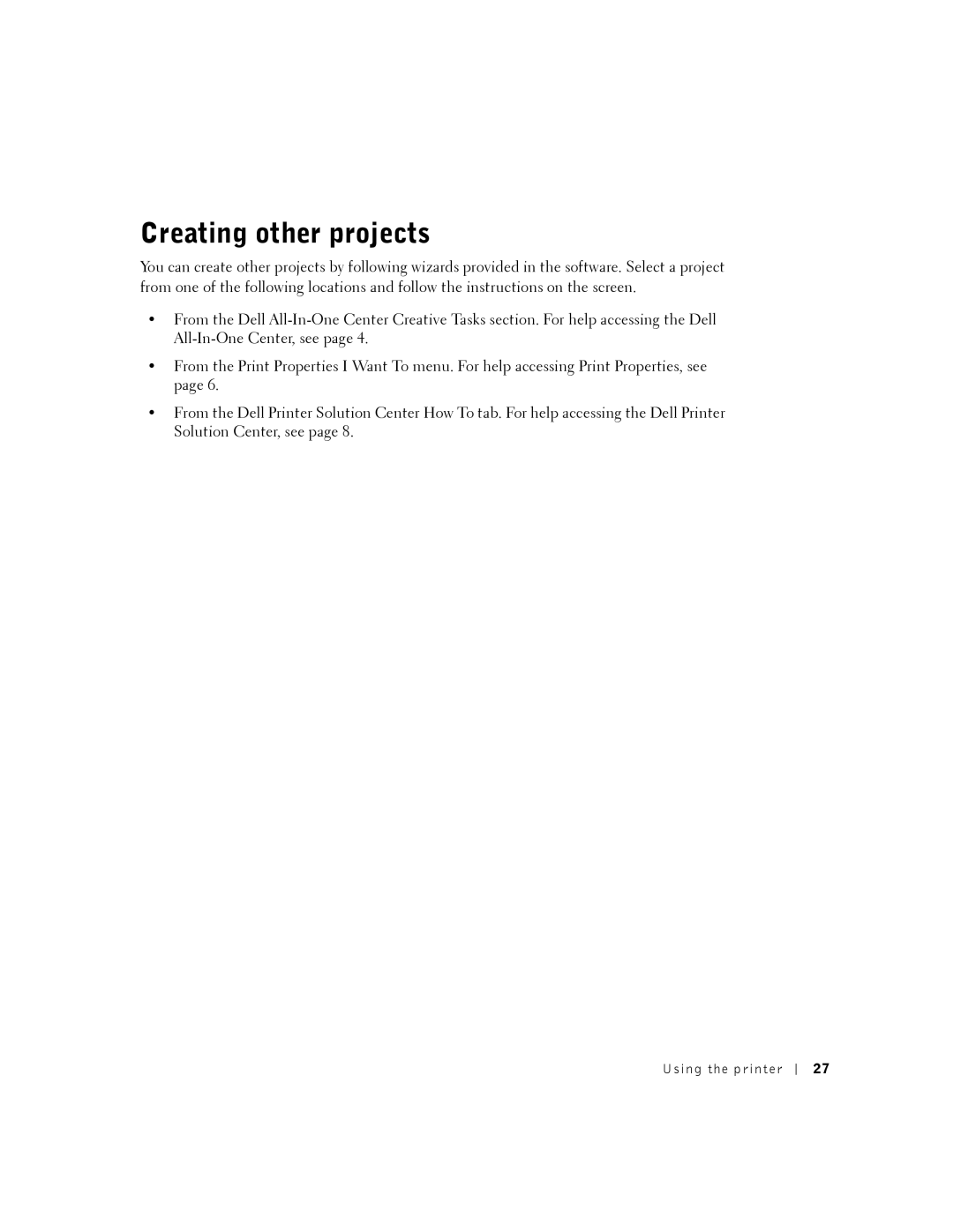 Dell A920 owner manual Creating other projects 