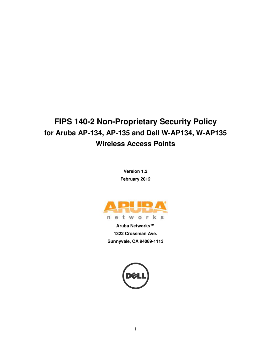 Dell AP-135, AP-134, W-AP135, W-AP134 manual Fips 140-2 Non-Proprietary Security Policy 