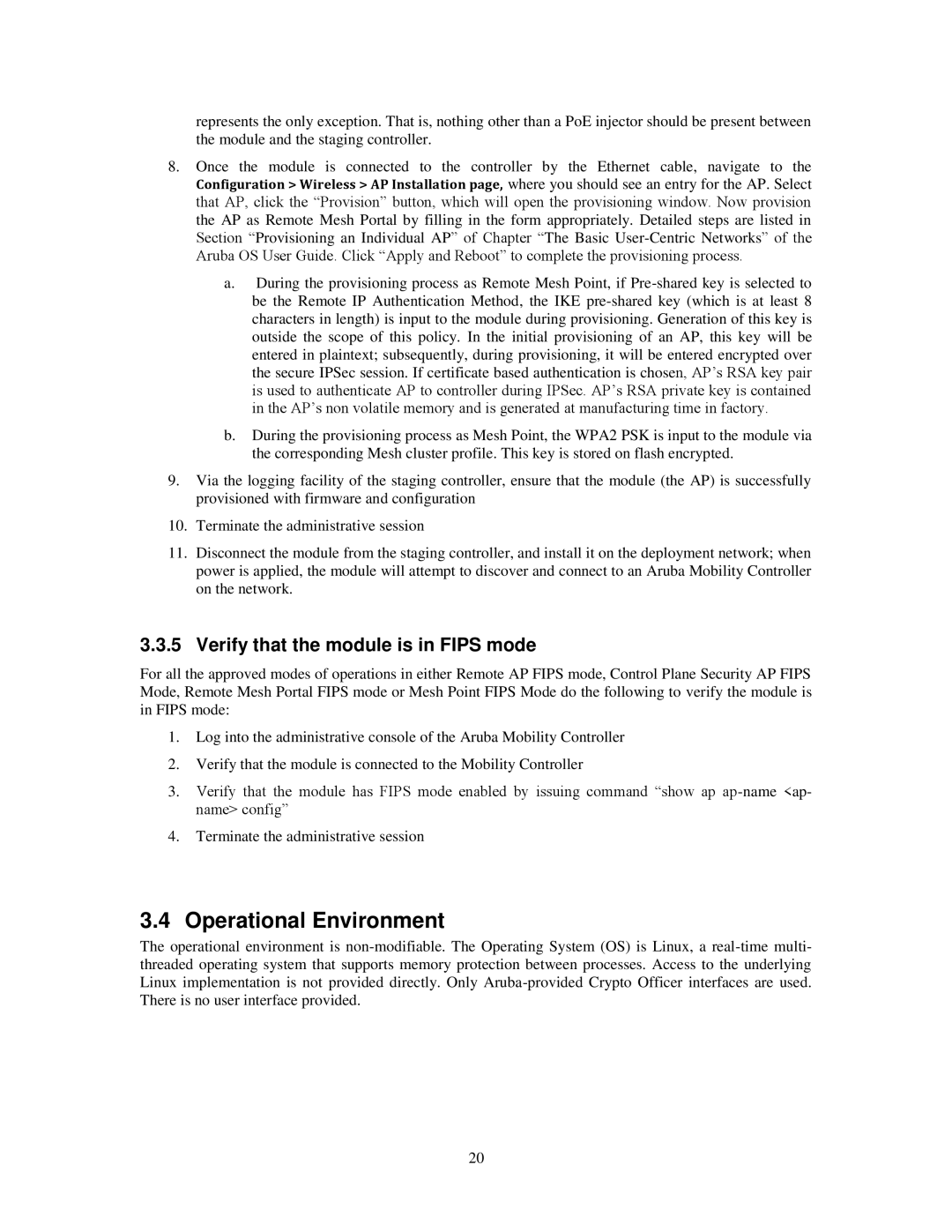 Dell AP-134, AP-135, W-AP135, W-AP134 manual Operational Environment, Verify that the module is in Fips mode 