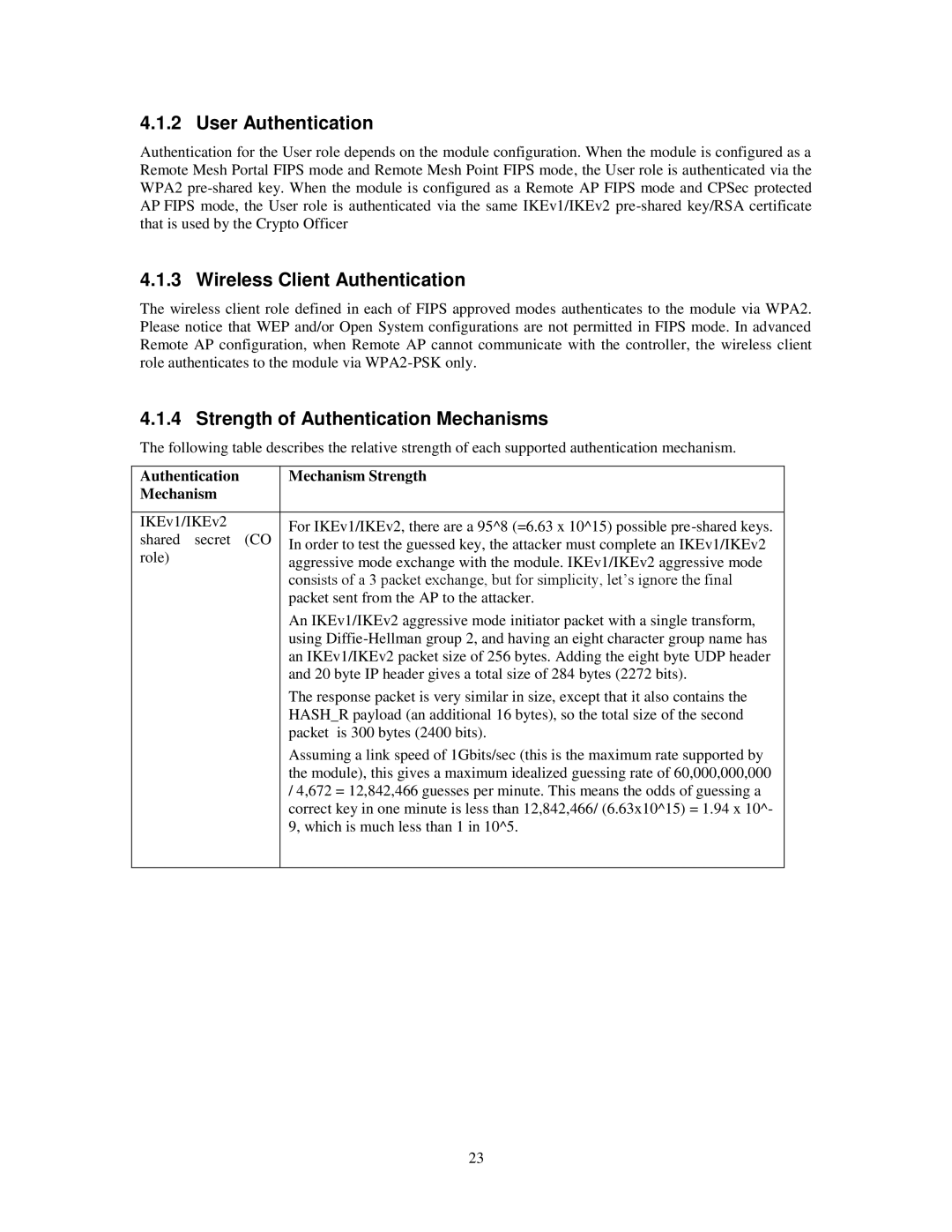 Dell W-AP134, AP-134, AP-135 User Authentication, Wireless Client Authentication, Strength of Authentication Mechanisms 