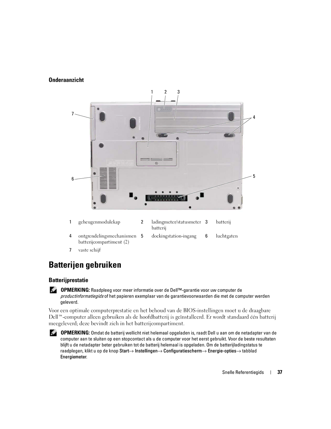 Dell ATG D620 manual Batterijen gebruiken, Onderaanzicht, Batterijprestatie 