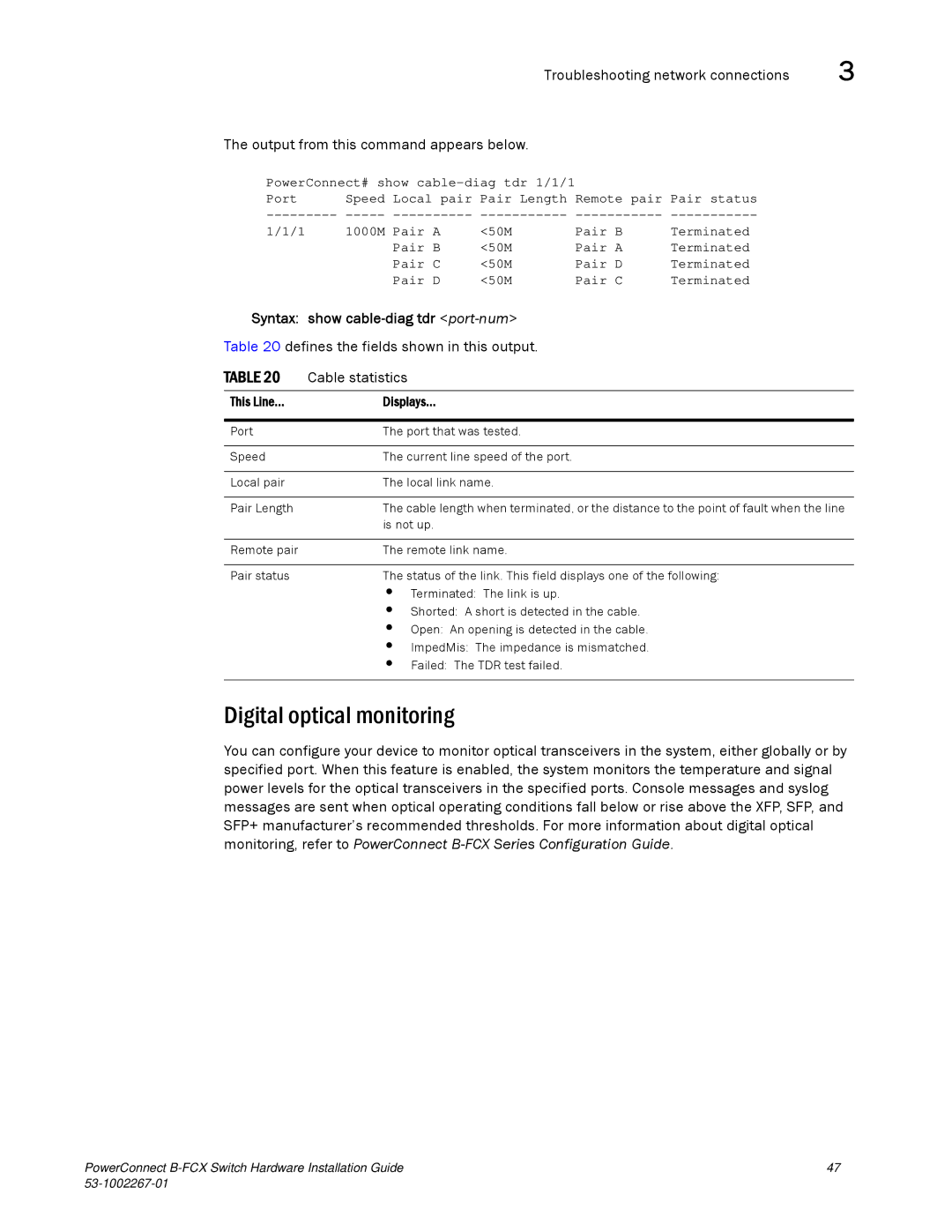 Dell B-FCX manual Digital optical monitoring, Syntax show cable-diag tdr port-num, This Line Displays 