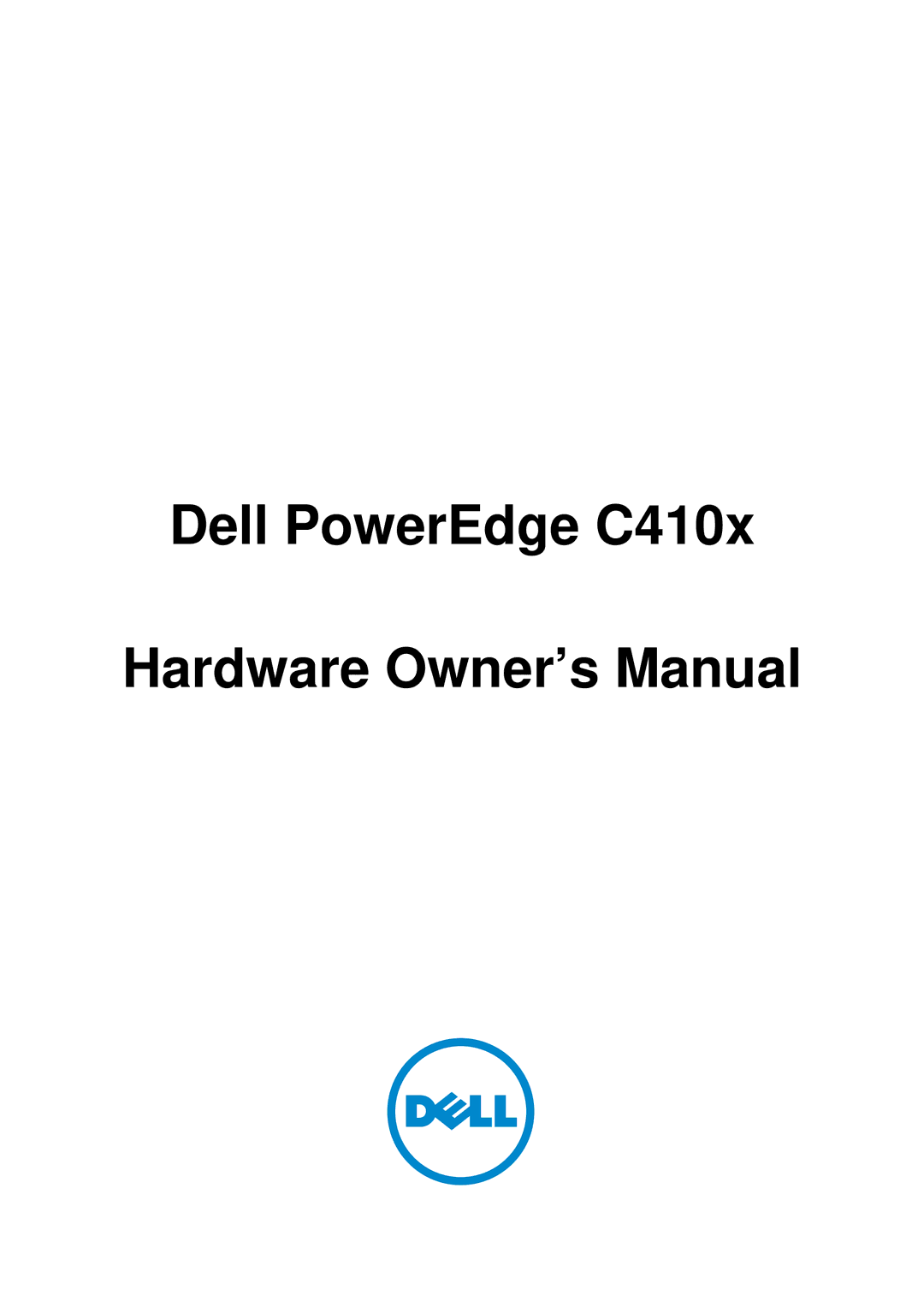 Dell B02S manual Dell PowerEdge C410x 