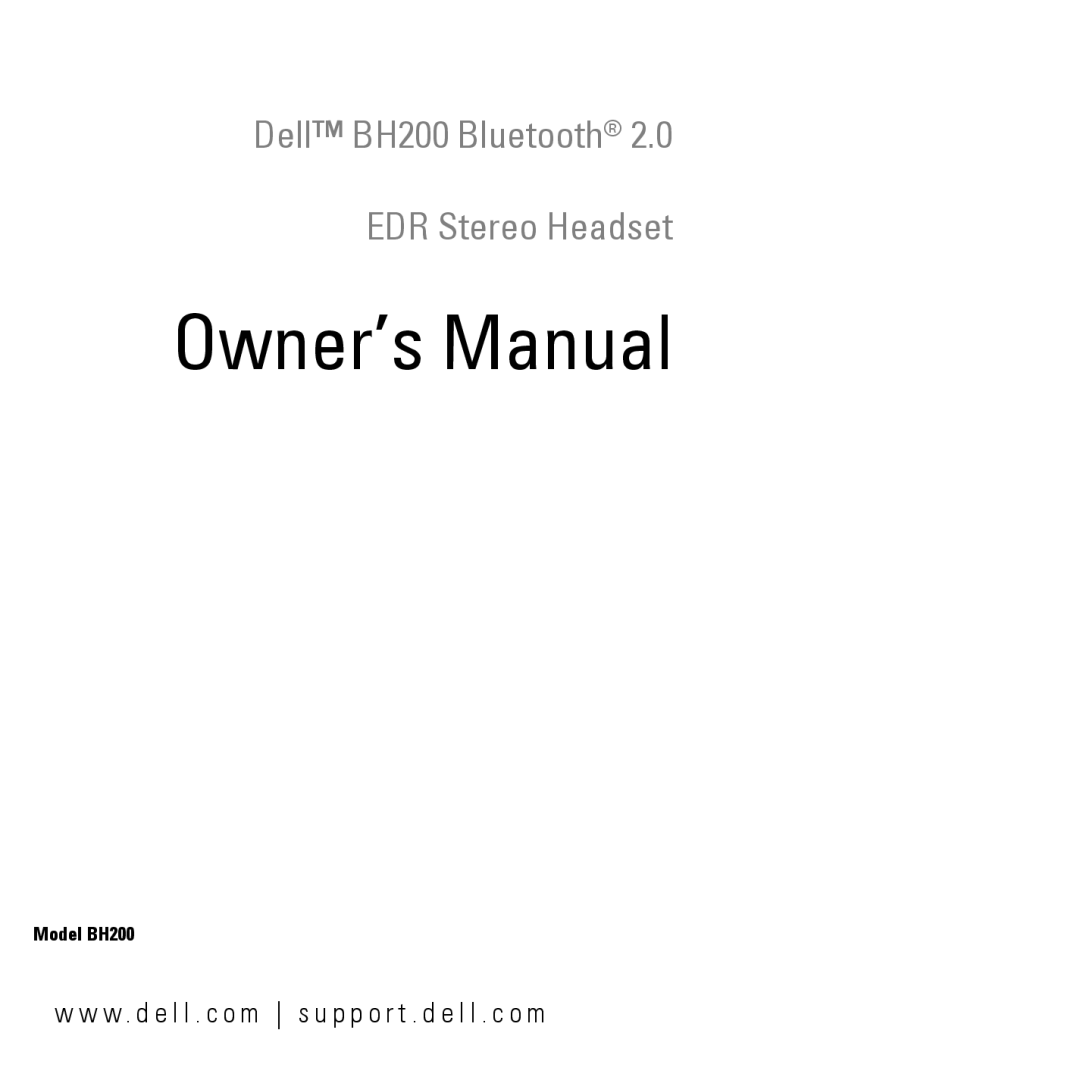 Dell owner manual Dell BH200 Bluetooth EDR Stereo Headset 