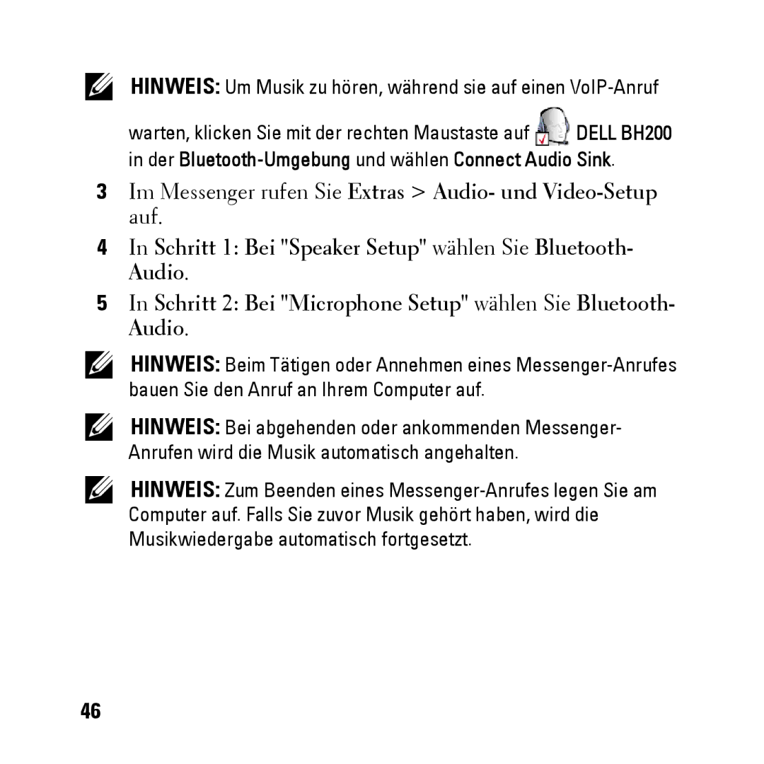 Dell BH200 owner manual Hinweis Um Musik zu hören, während sie auf einen VoIP-Anruf 