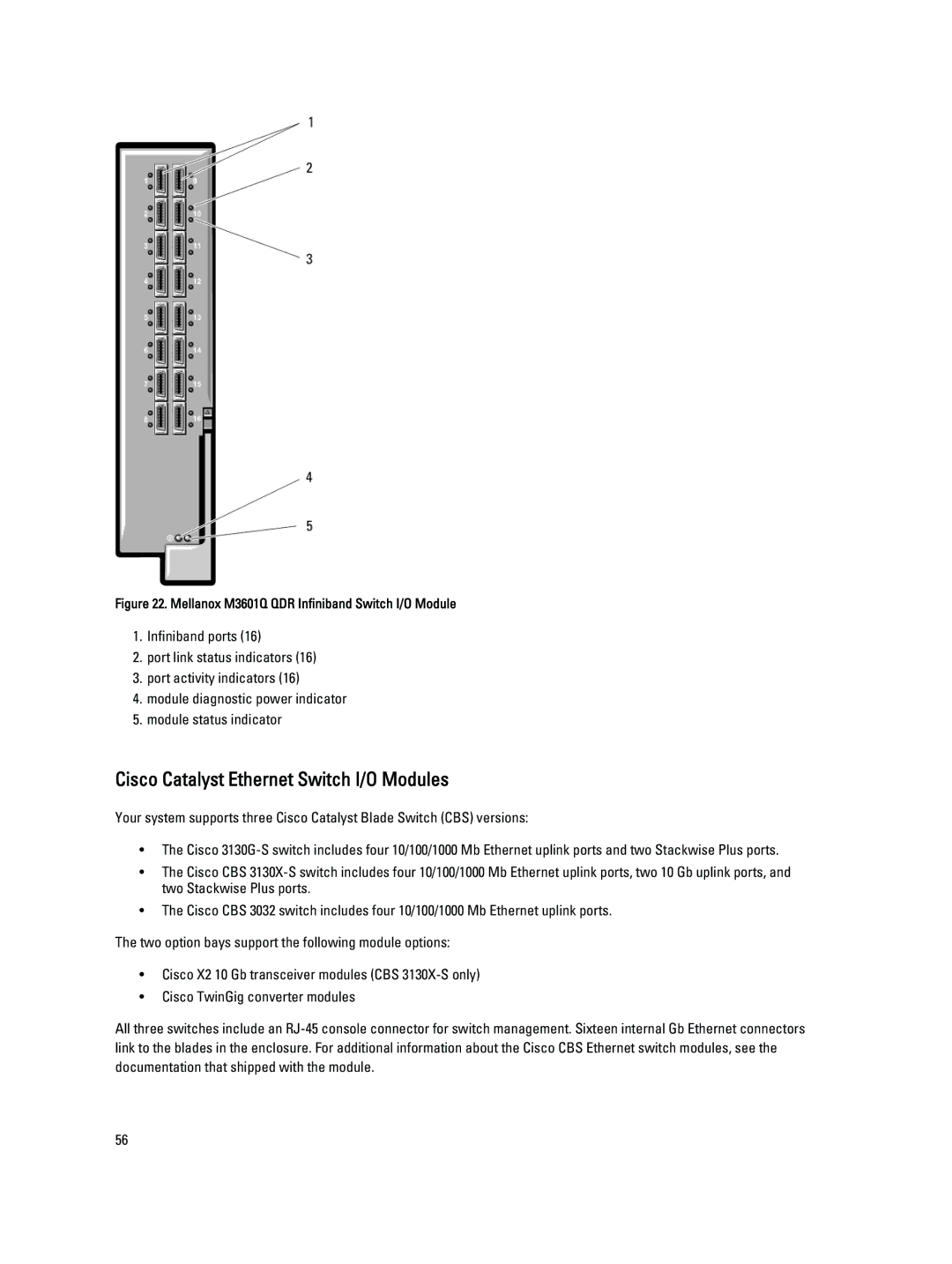 Dell BMX01 owner manual Cisco Catalyst Ethernet Switch I/O Modules, Mellanox M3601Q QDR Infiniband Switch I/O Module 