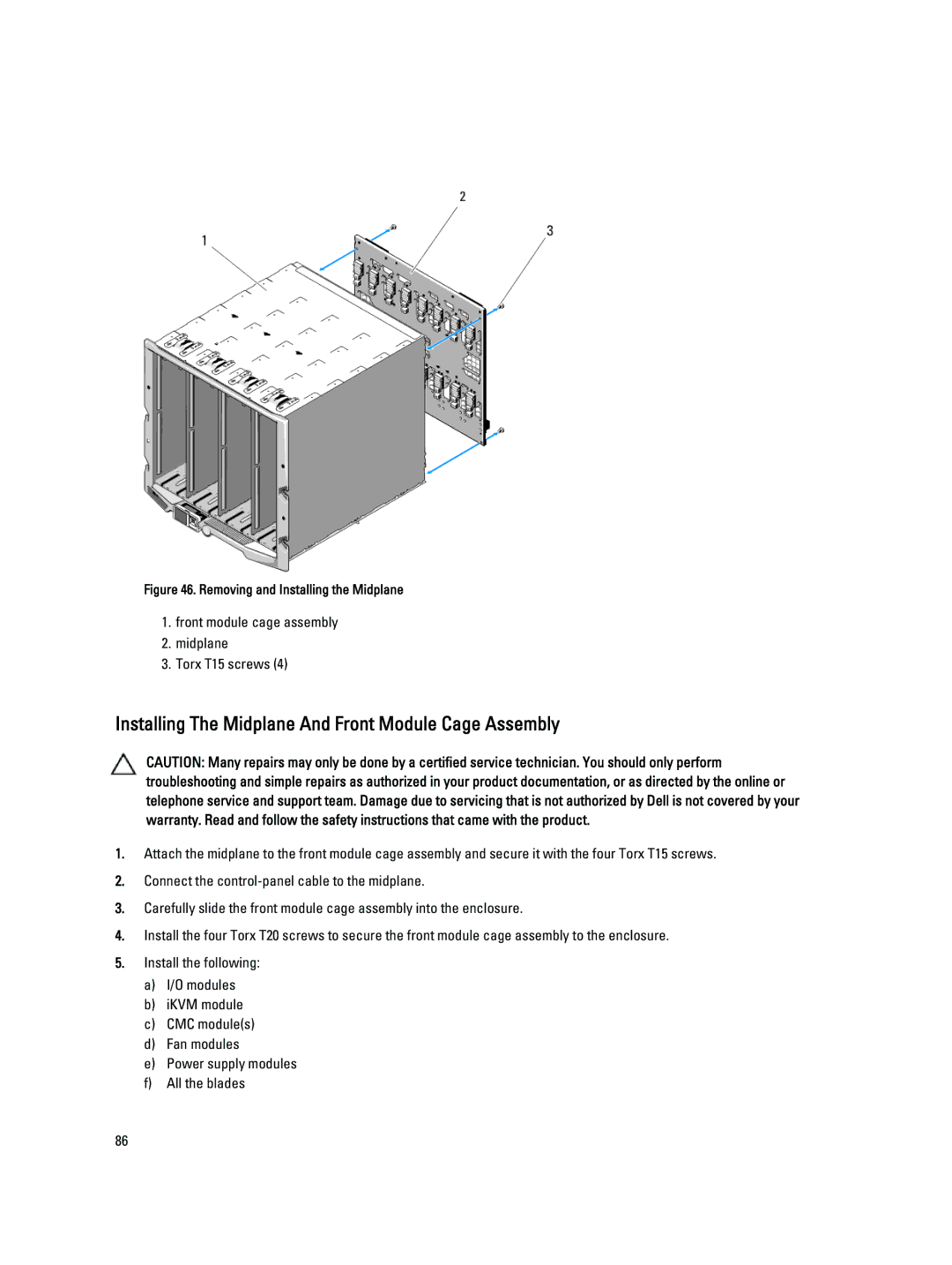 Dell BMX01 owner manual Installing The Midplane And Front Module Cage Assembly, Removing and Installing the Midplane 