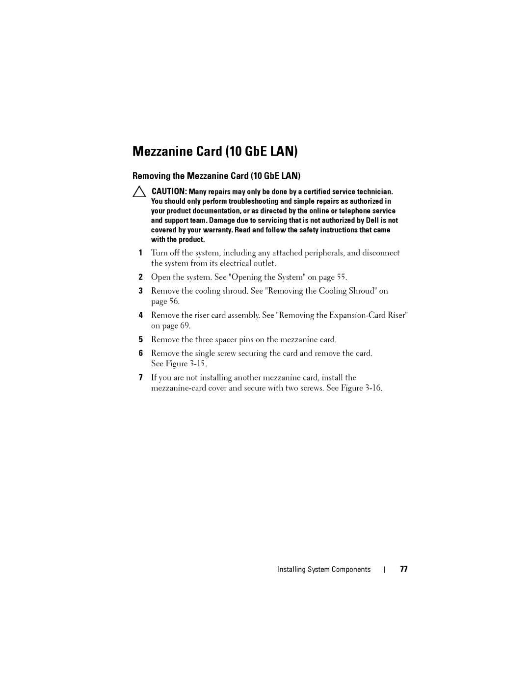 Dell C1100 owner manual Removing the Mezzanine Card 10 GbE LAN 