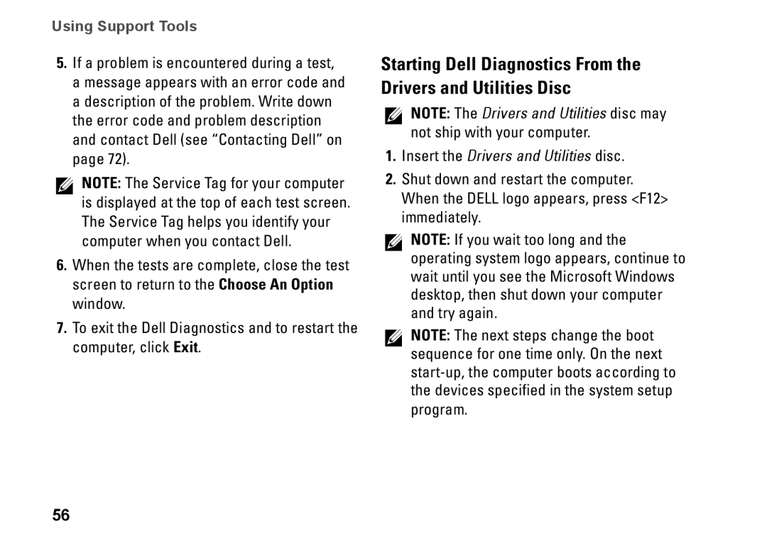 Dell 1569, C1RXR, P06F001 setup guide Insert the Drivers and Utilities disc 