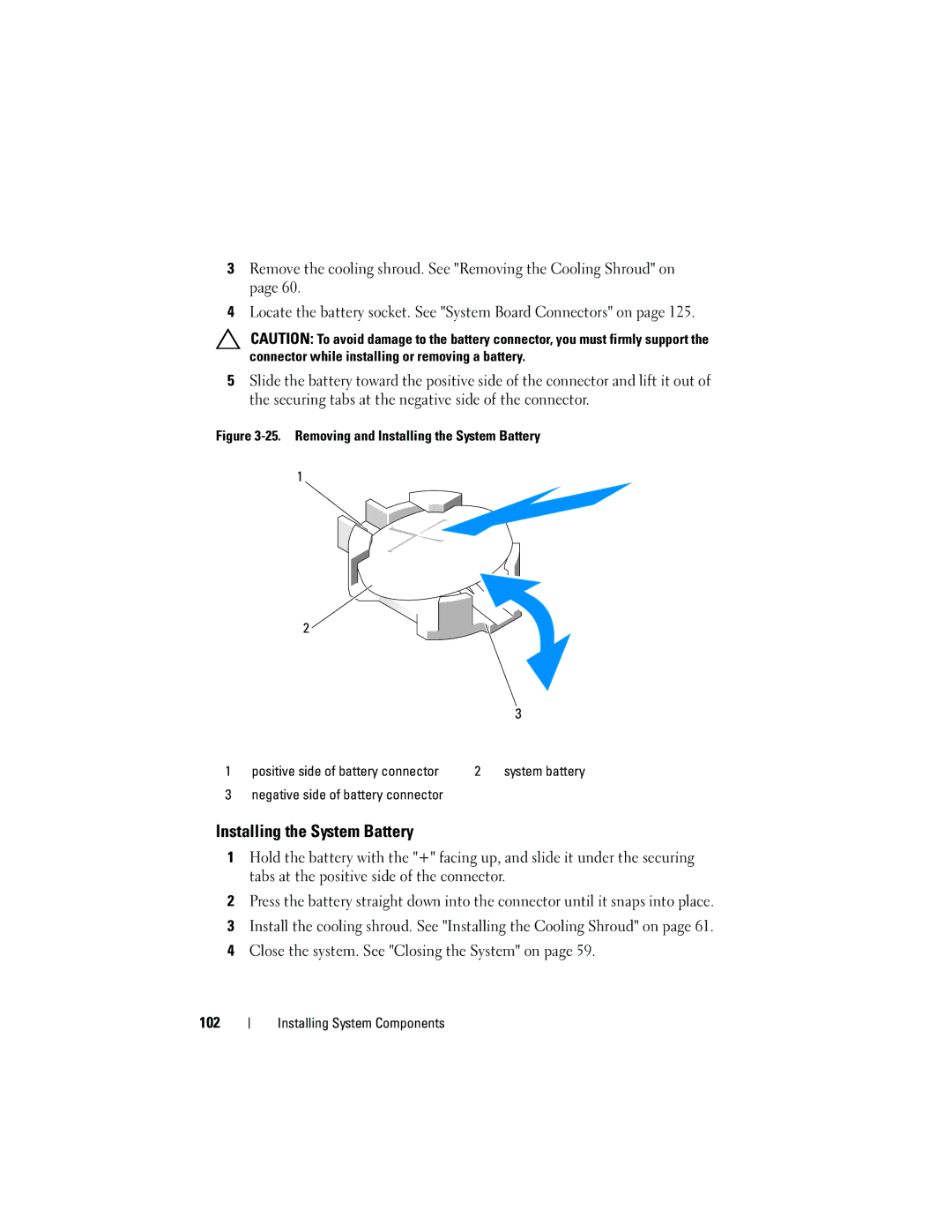 Dell C2100 owner manual Removing and Installing the System Battery 