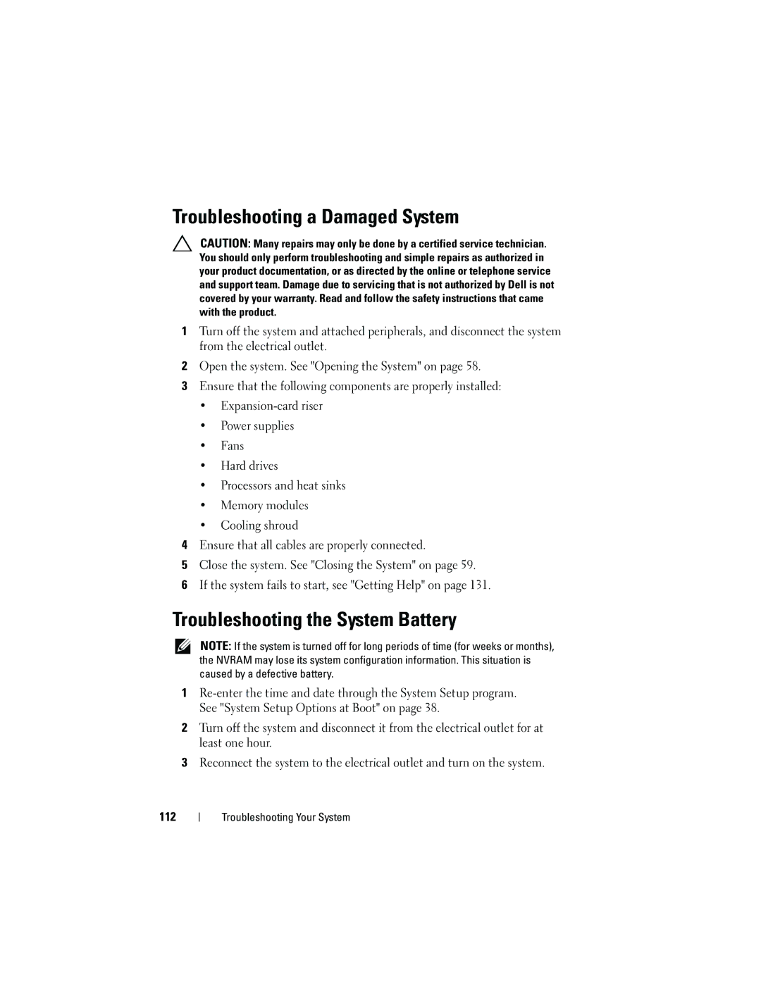 Dell C2100 owner manual Troubleshooting a Damaged System, Troubleshooting the System Battery 