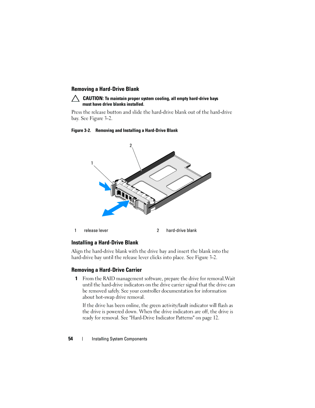 Dell C2100 owner manual Removing a Hard-Drive Blank, Installing a Hard-Drive Blank, Removing a Hard-Drive Carrier 