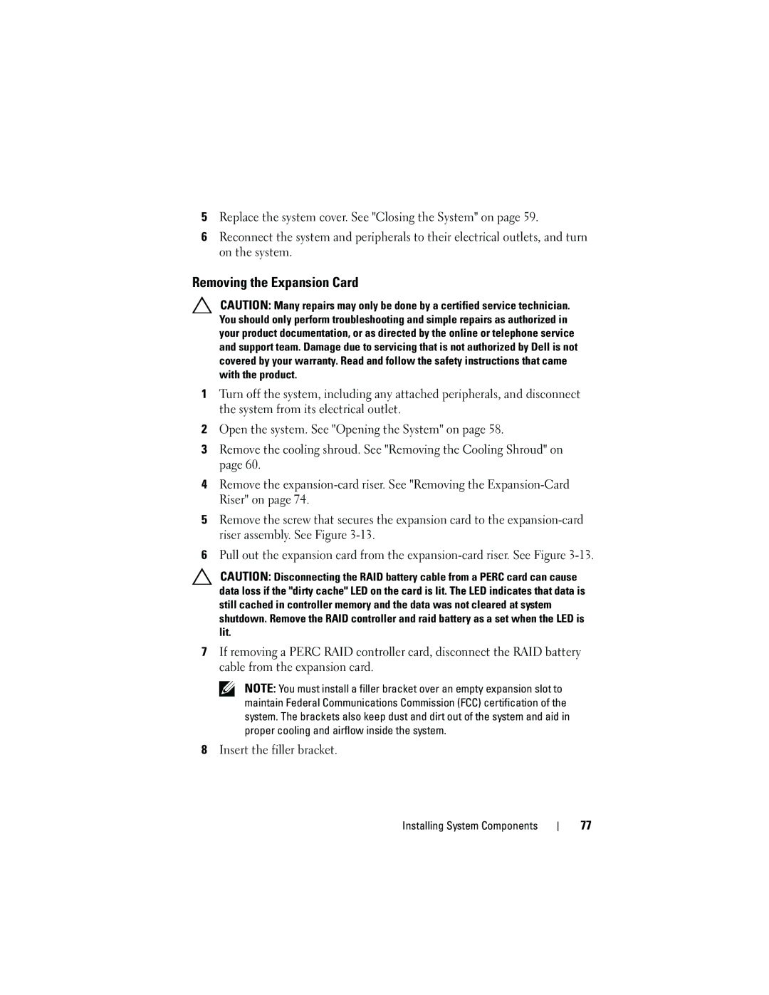 Dell C2100 owner manual Removing the Expansion Card 