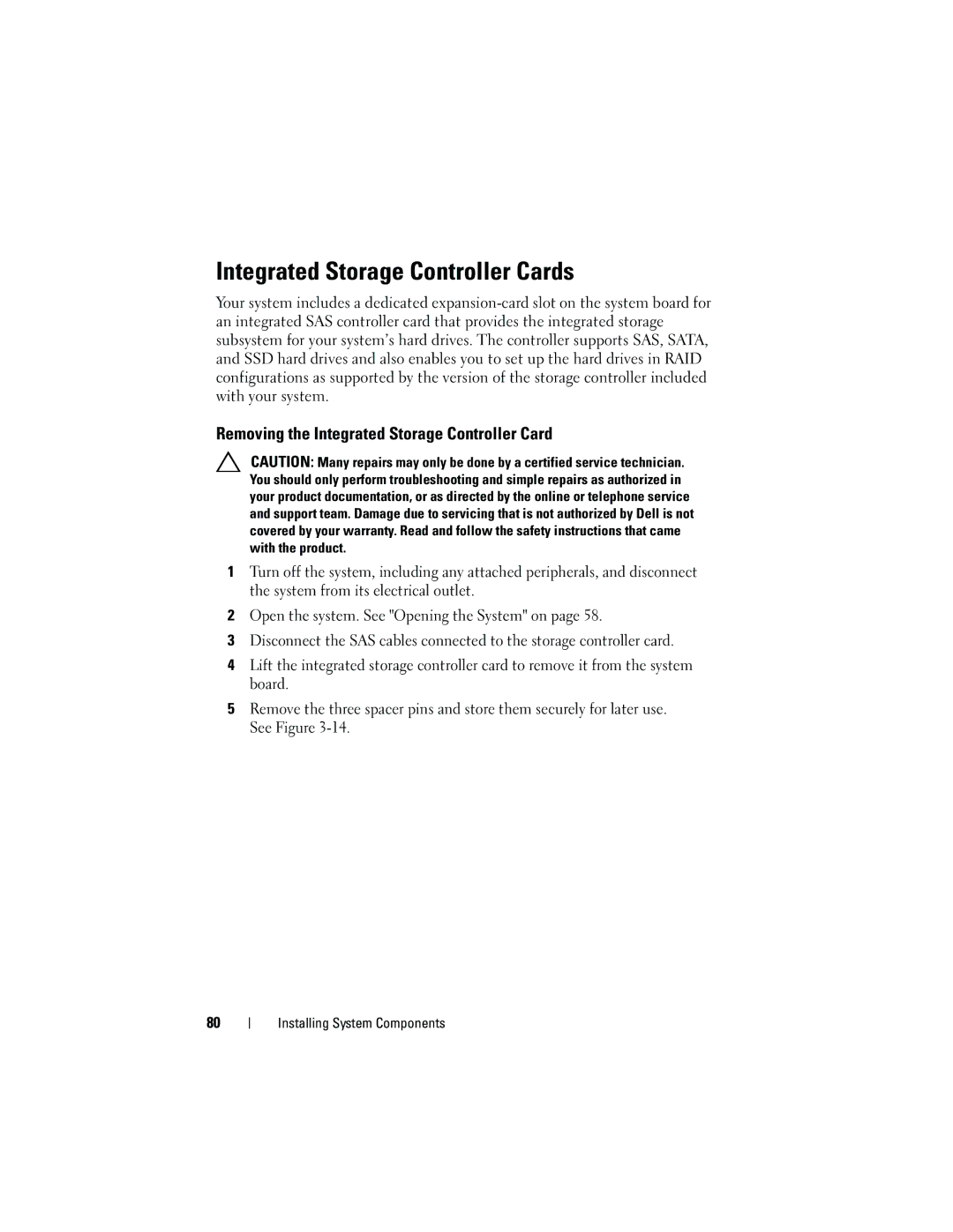 Dell C2100 owner manual Integrated Storage Controller Cards, Removing the Integrated Storage Controller Card 