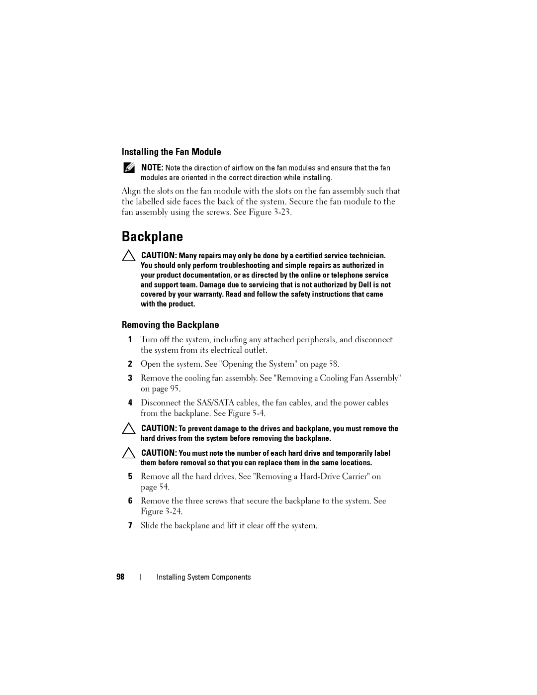 Dell C2100 owner manual Installing the Fan Module, Removing the Backplane 