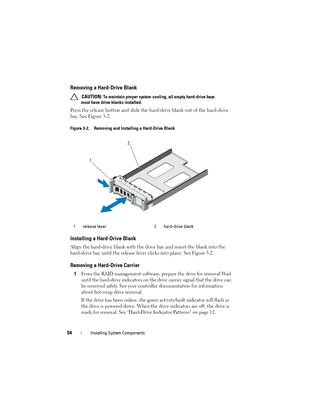 Dell C2100 owner manual Removing a Hard-Drive Blank, Installing a Hard-Drive Blank, Removing a Hard-Drive Carrier 